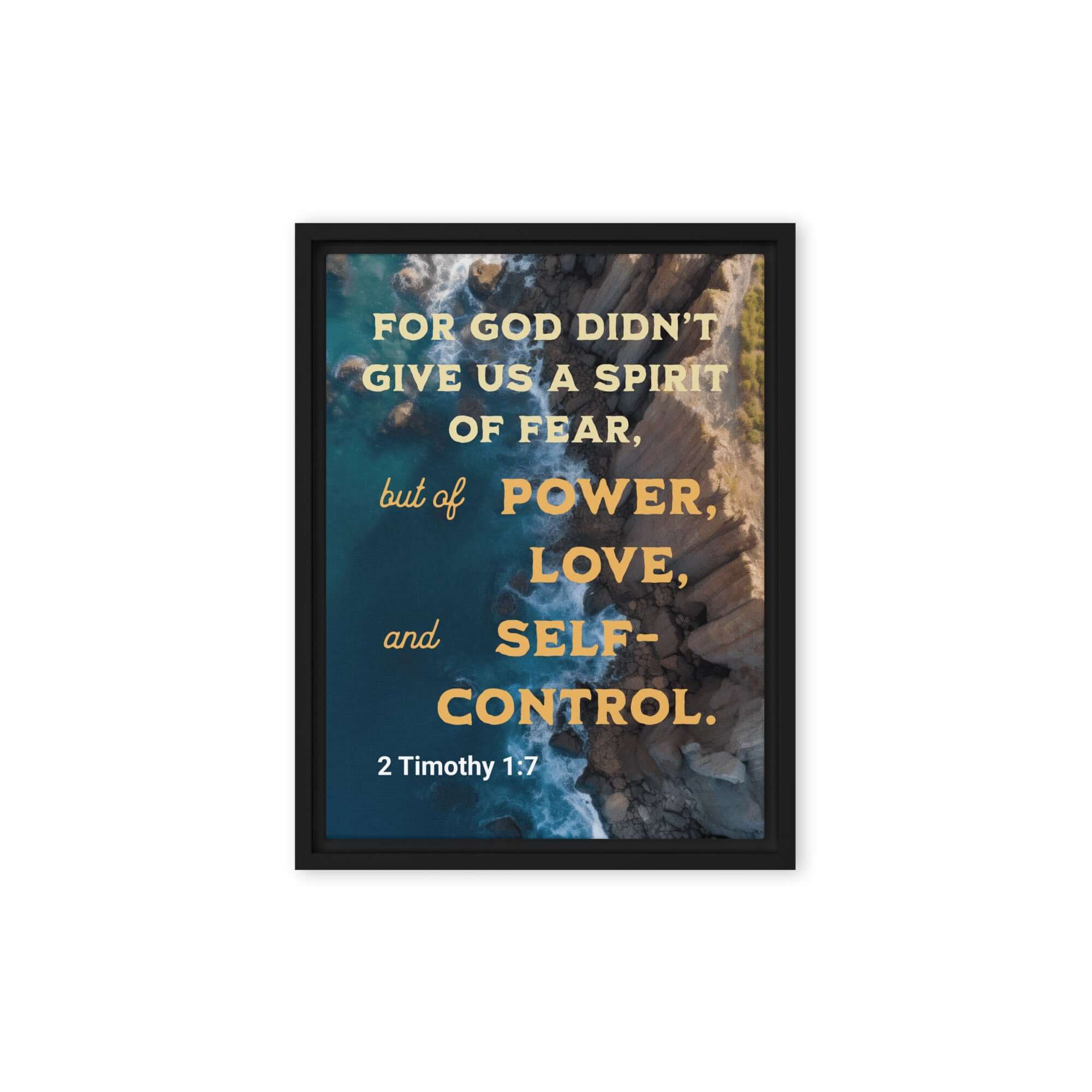2 Timothy 1:7 Bible Verse, Power, Love, Self-Control Framed Canvas Print Wall Art Black 12″×16″