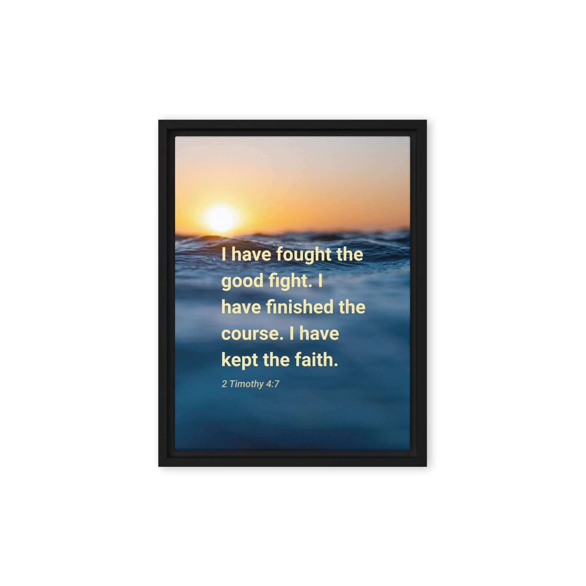 2 Timothy 4:7 Bible Verse, kept the faith Framed Canvas Print Wall Art Black 12″×16″