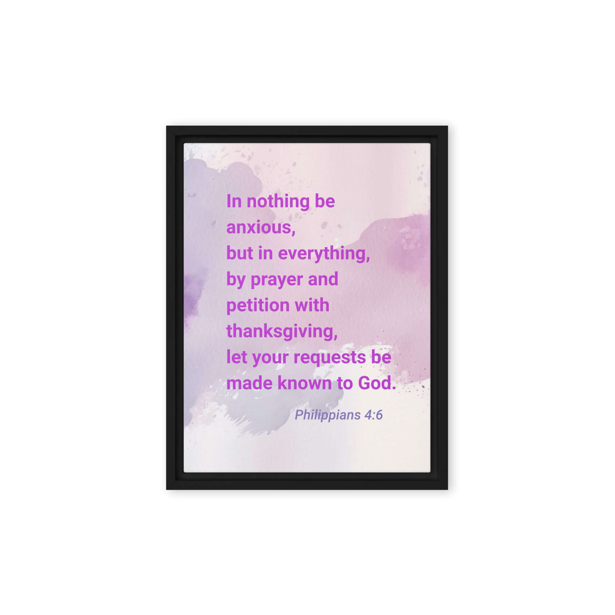 Philippians 4:6 Bible Verse, Prayer and Petition Framed Canvas Print Wall Art Black 12″×16″
