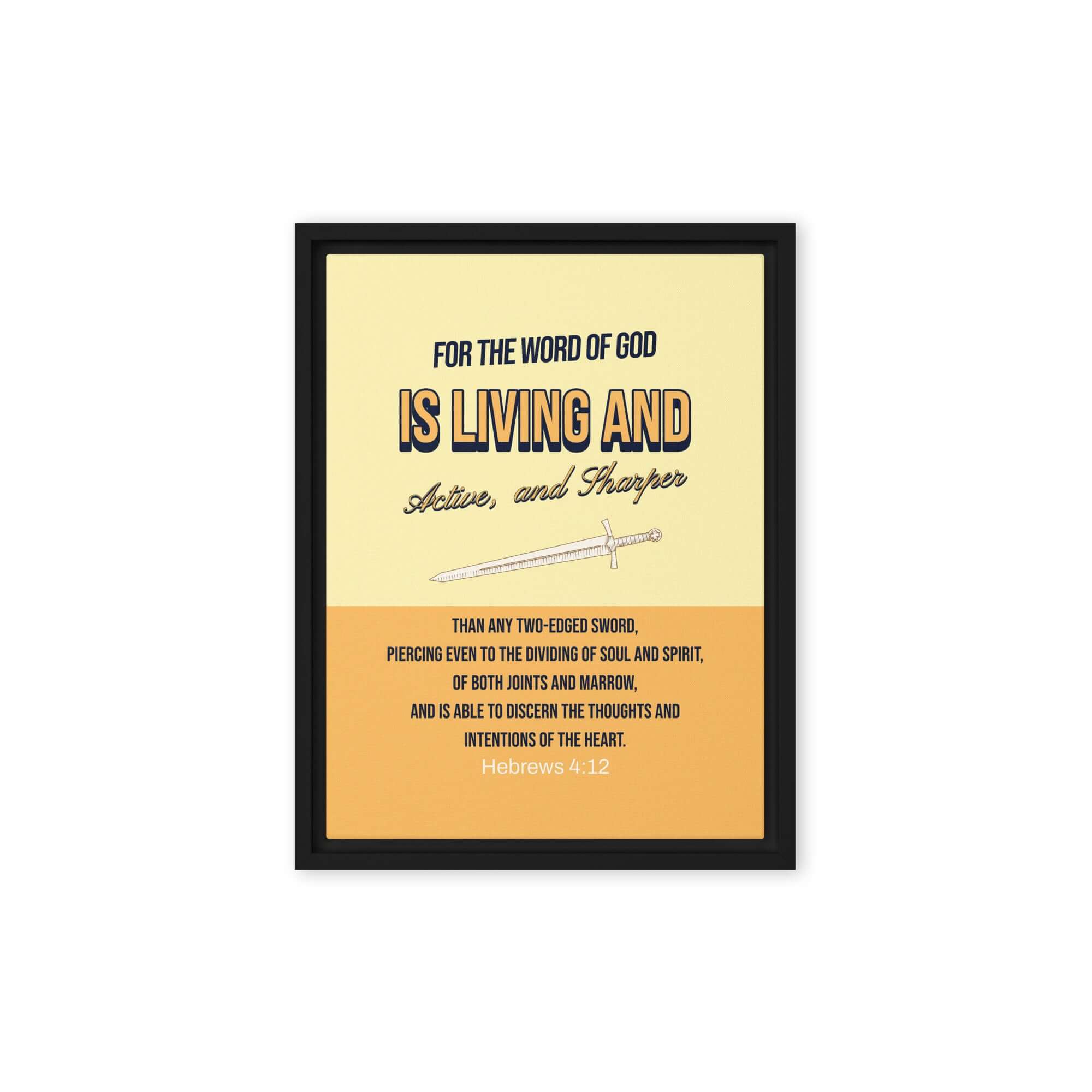 Hebrews 4:12 Bible Verse, living and active Framed Canvas Print Wall Art Black 12″×16″