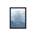 Joshua 1:9 Bible Verse, Courageous Framed Canvas Print Wall Art Black 12″×16″