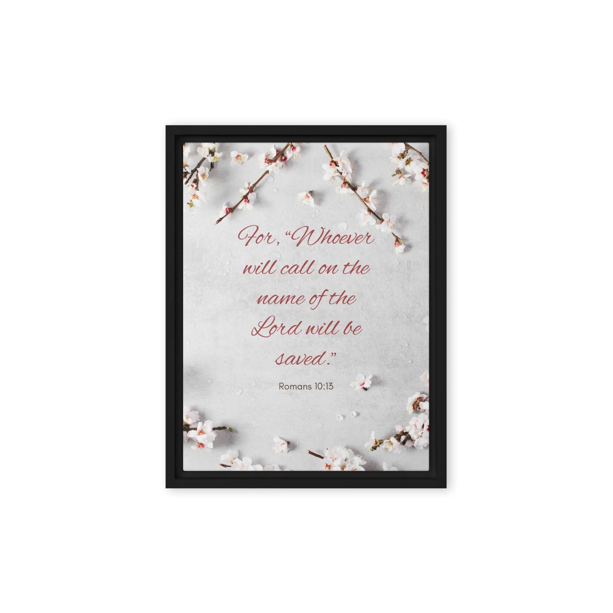 Romans 10:13 Bible Verse, the Lord Framed Canvas Print Wall Art Black 12″×16″