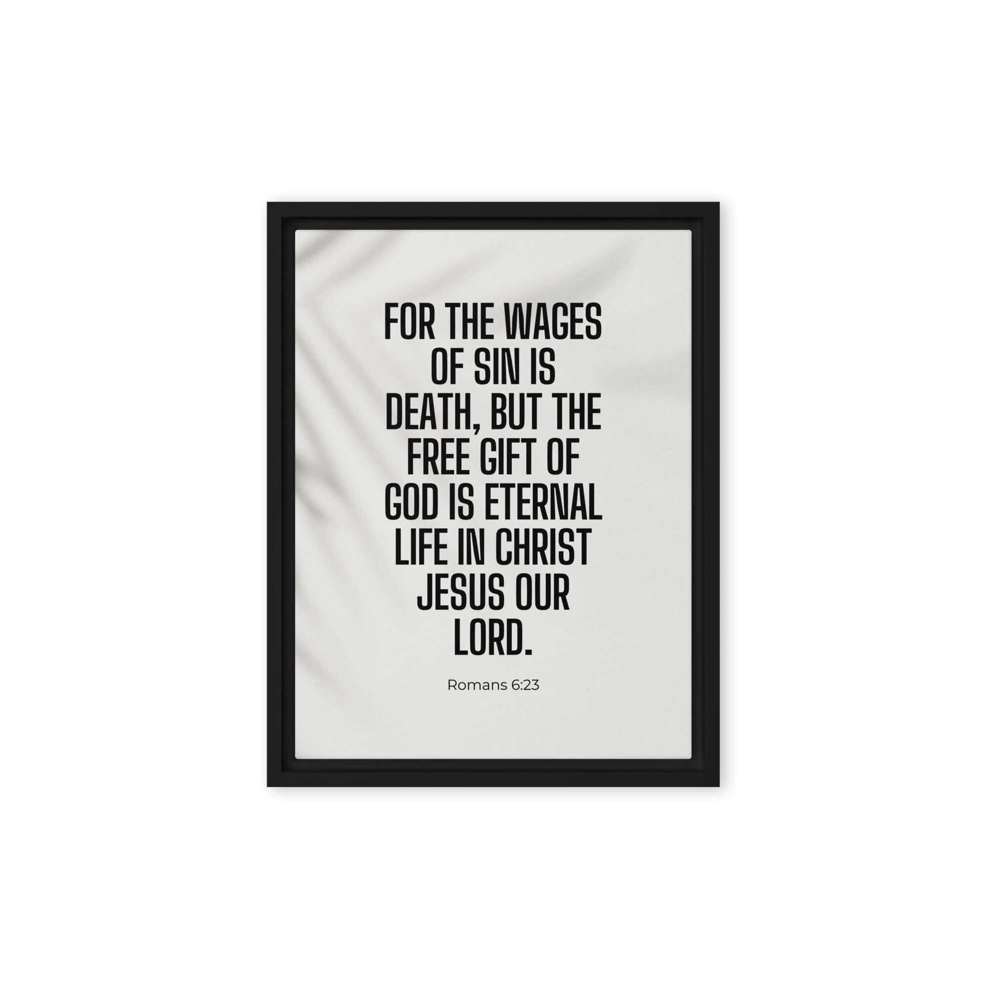 Romans 6:23 Bible Verse, eternal life Framed Canvas Print Wall Art Black 12″×16″