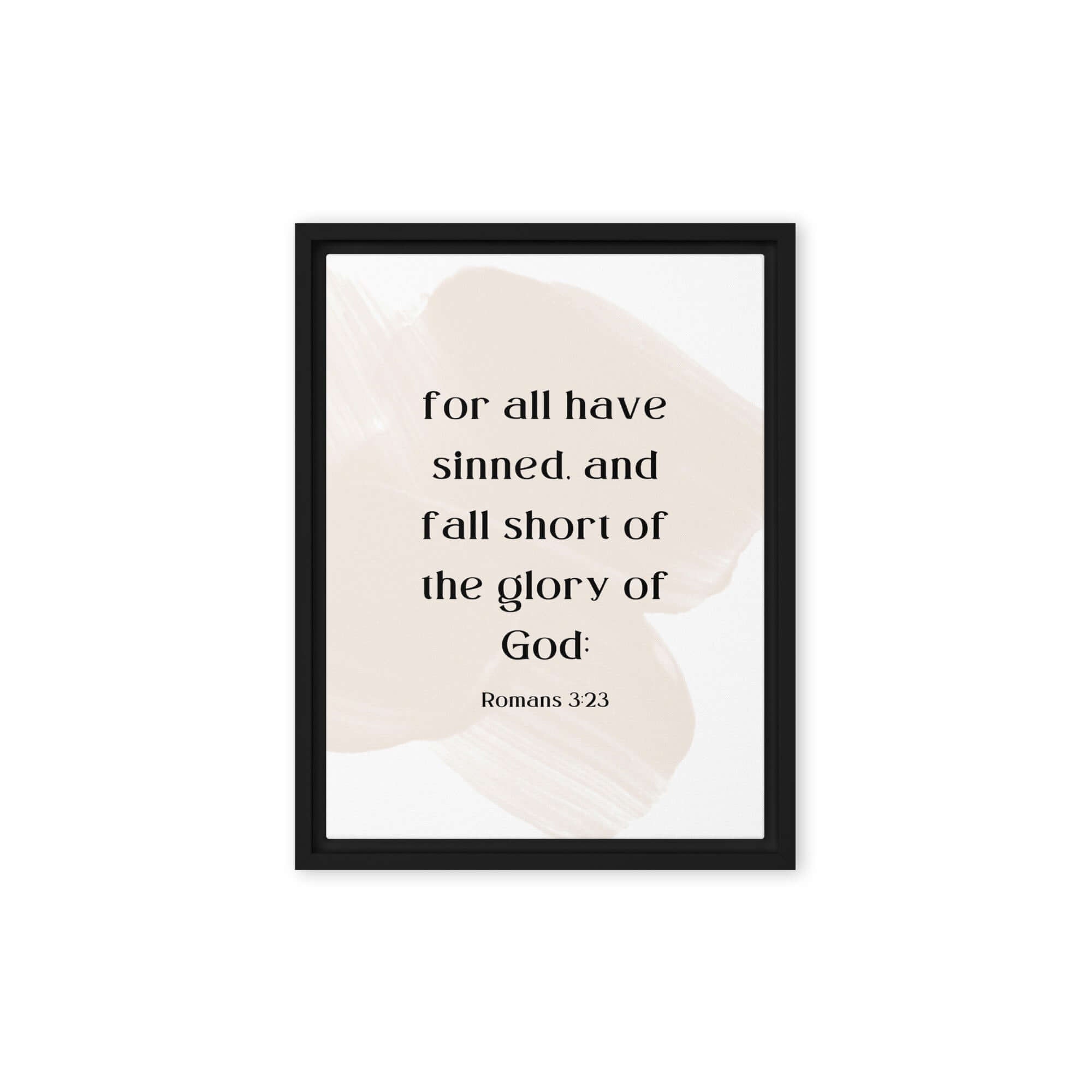 Romans 3:23 Bible Verse, fall short Framed Canvas Print Wall Art Black 12″×16″