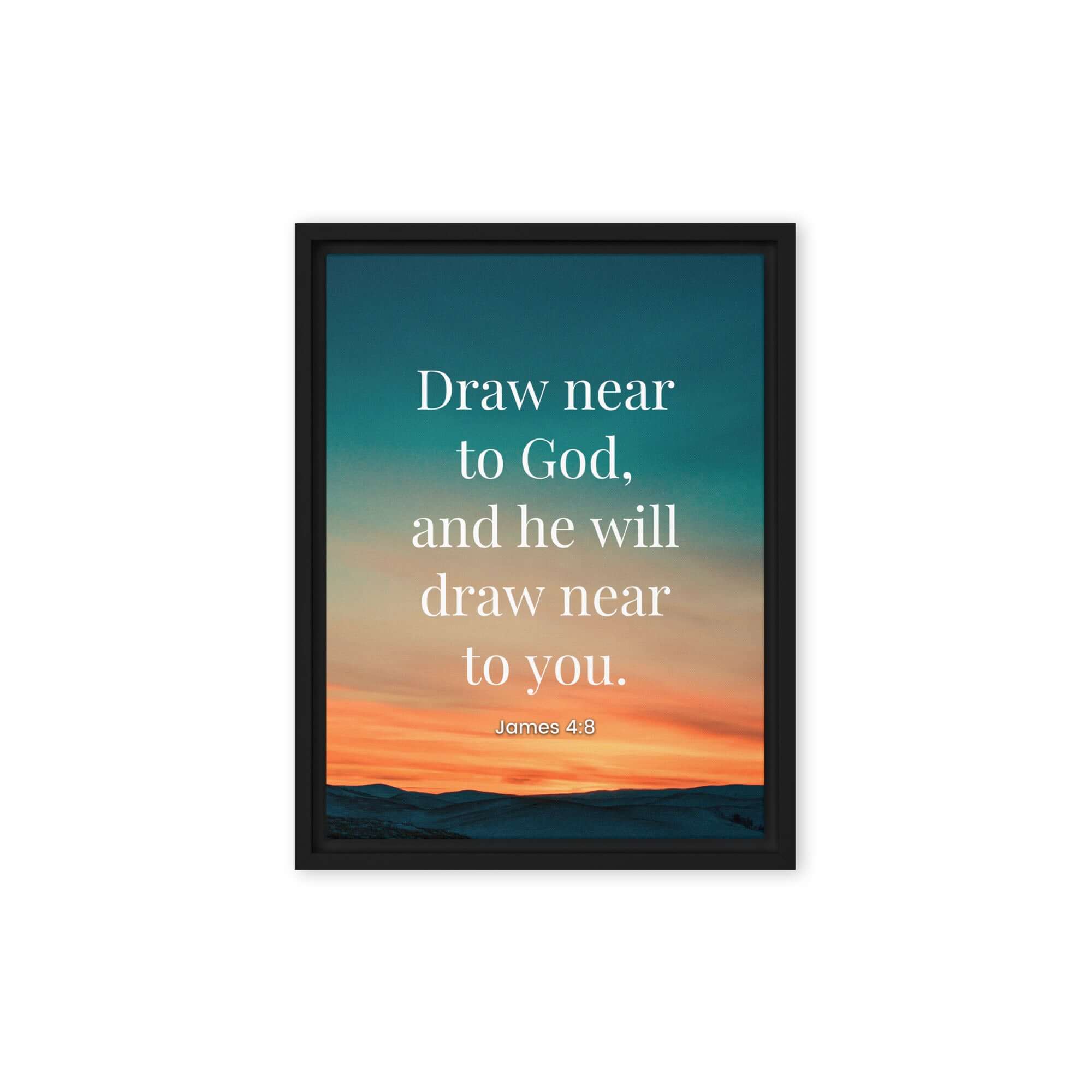 James 4:8 Bible Verse, near to God Framed Canvas Print Wall Art Black 12″×16″