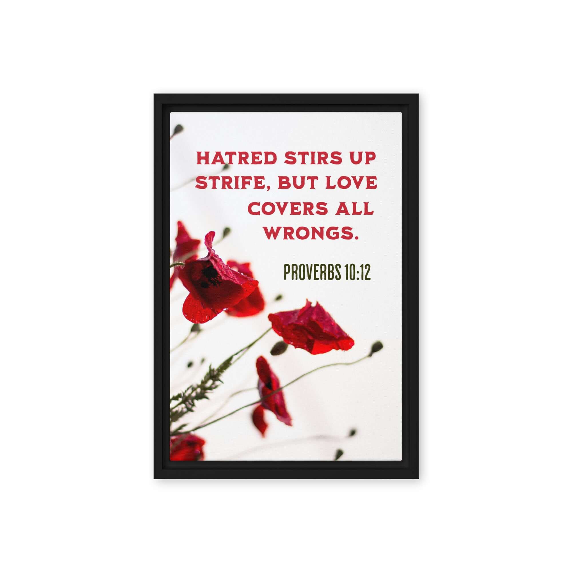 Proverbs 10:12 Bible Verse, Love Covers All Framed Canvas Print Wall Art Black 12″×18″
