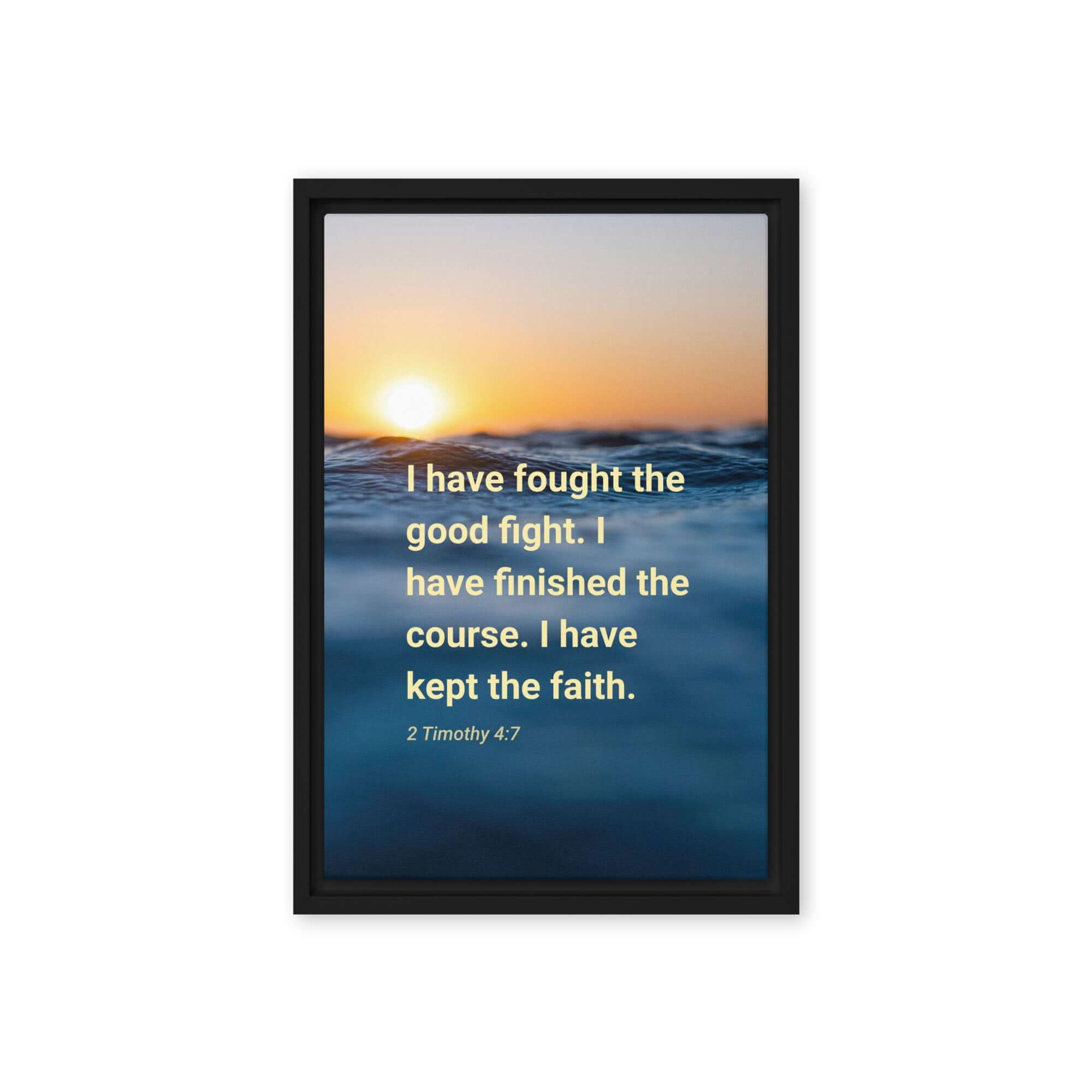 2 Timothy 4:7 Bible Verse, kept the faith Framed Canvas Print Wall Art Black 12″×18″