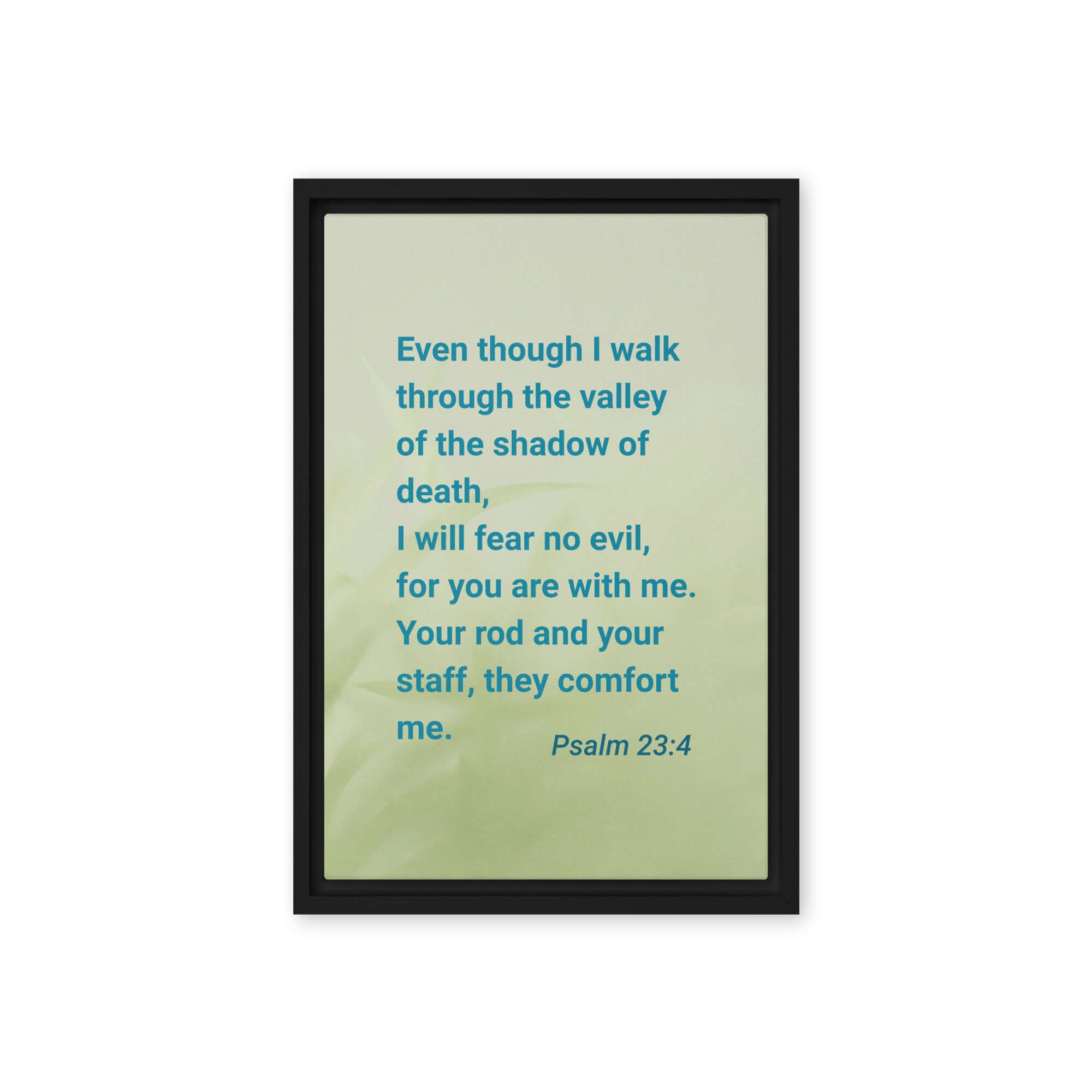 Psalm 23:4 Bible Verse, fear no evil Framed Canvas Print Wall Art Black 12″×18″