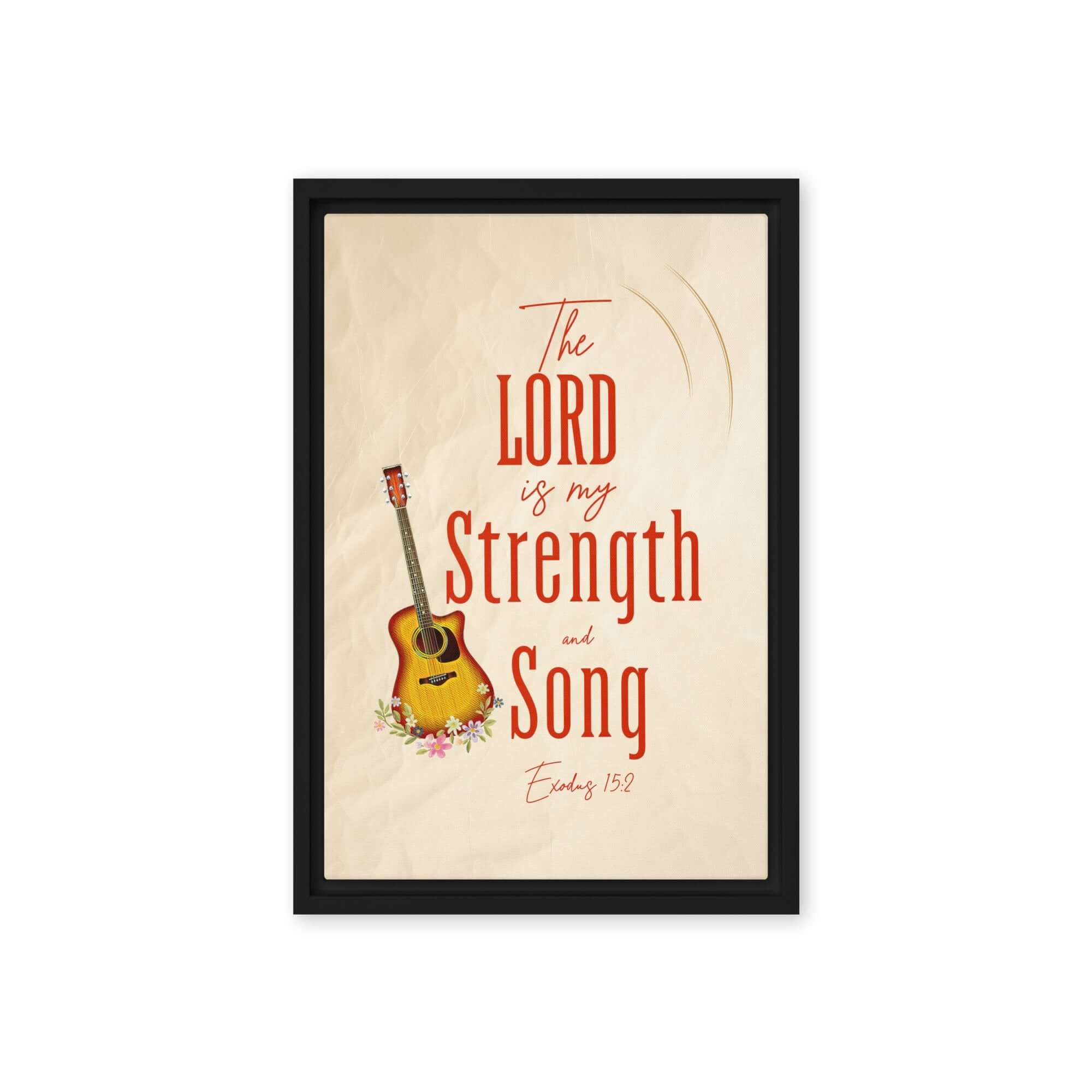 Exodus 15:2 Bible Verse, The LORD is my strength Framed Canvas Print Wall Art Black 12″×18″