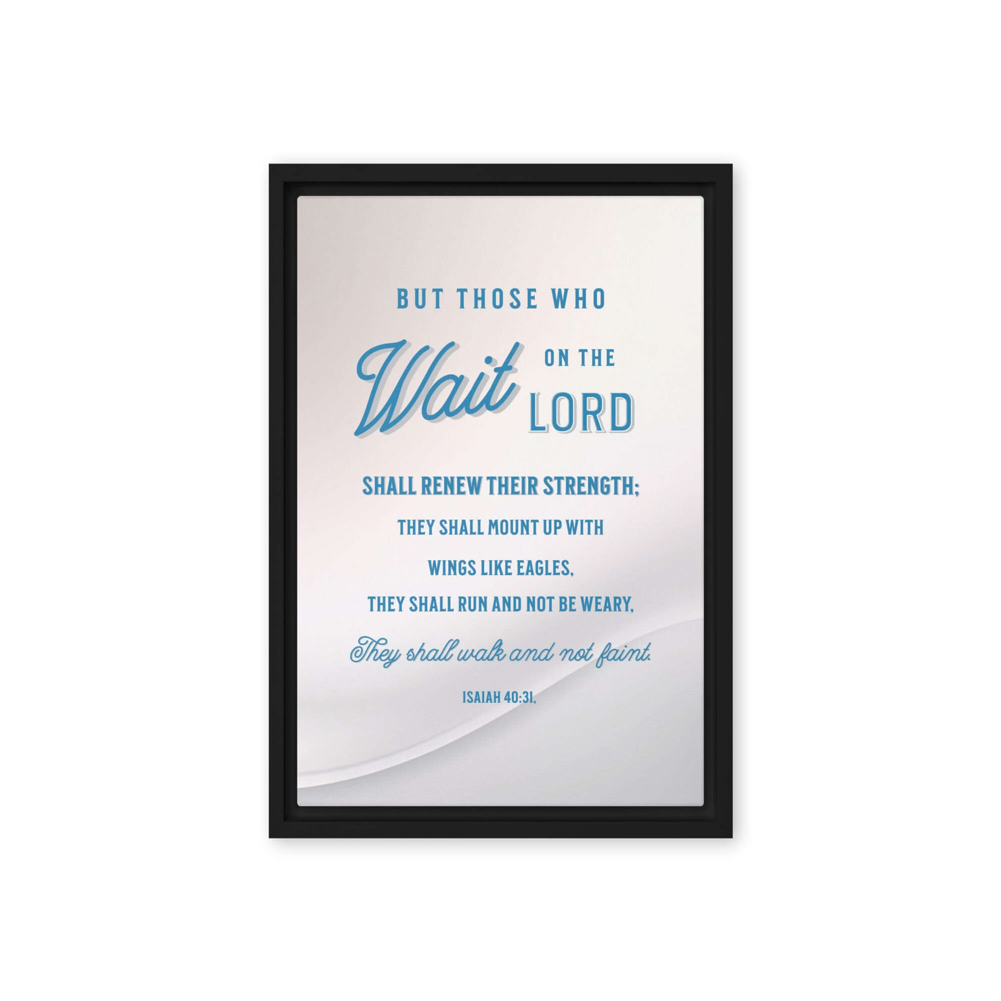 Isaiah 40:31 Bible Verse, Wings like Eagles Framed Canvas Print Wall Art Black 12″×18″