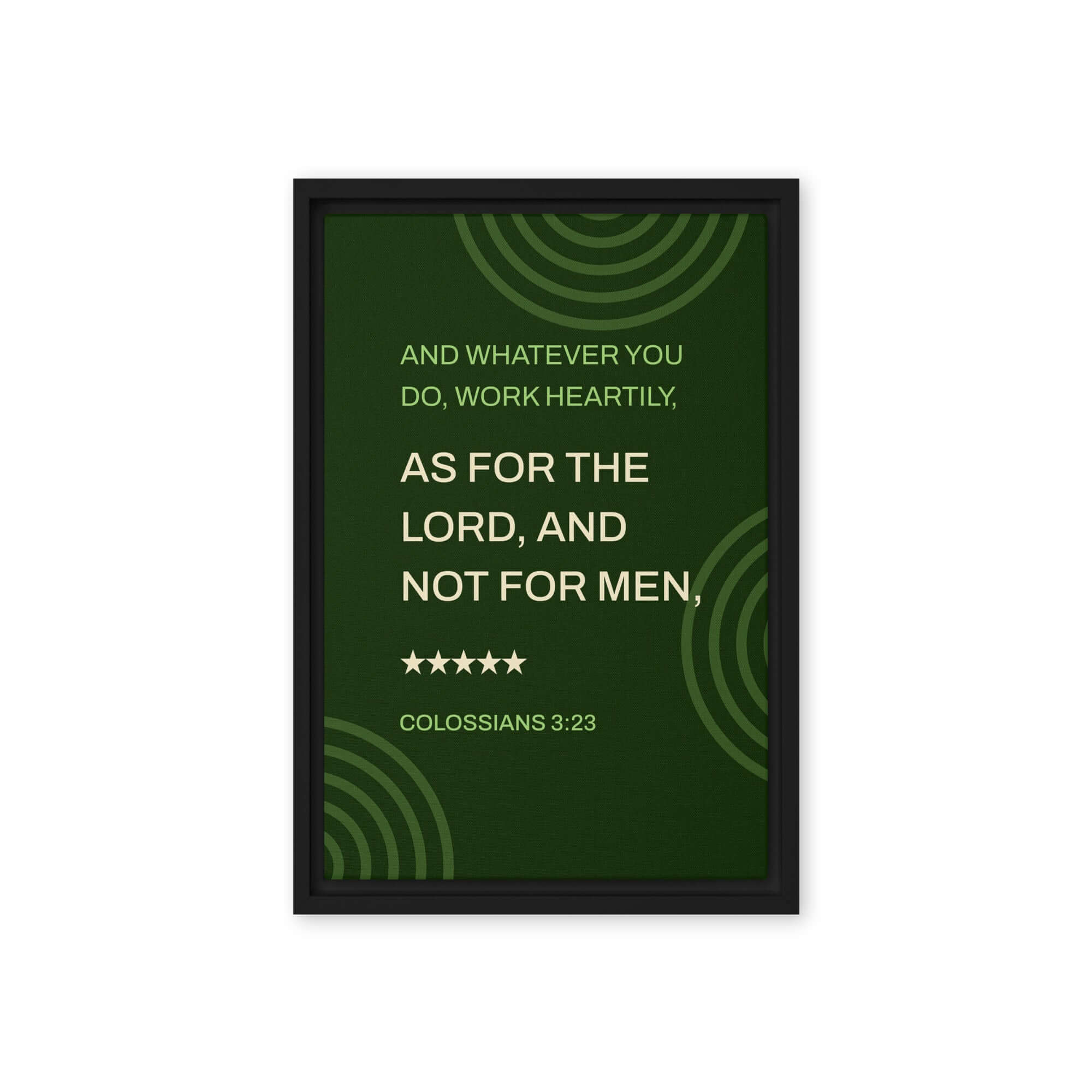 Colossians 3:23 Bible Verse, not for men Framed Canvas Print Wall Art Black 12″×18″