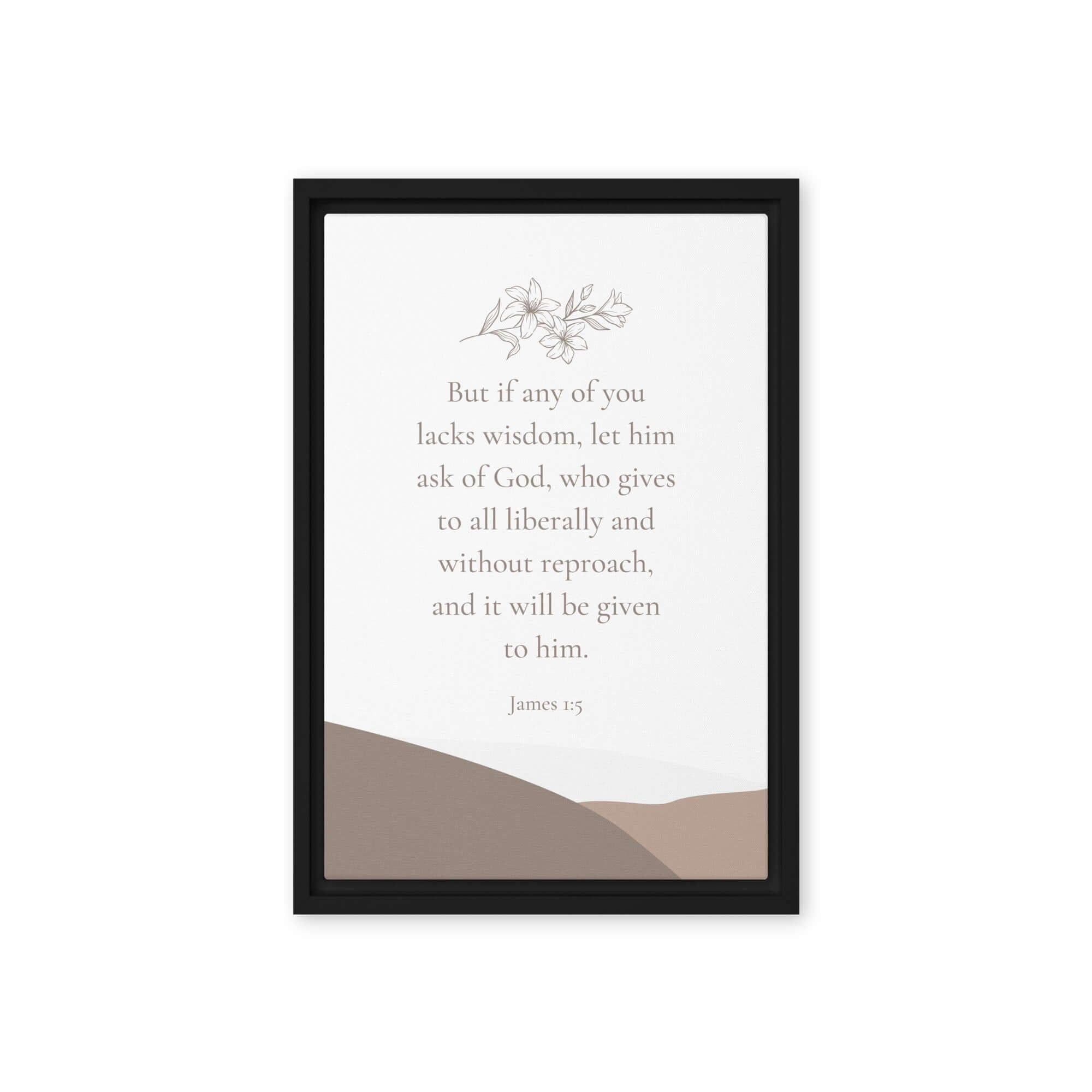 James 1:5 Bible Verse, ask of God Framed Canvas Print Wall Art Black 12″×18″