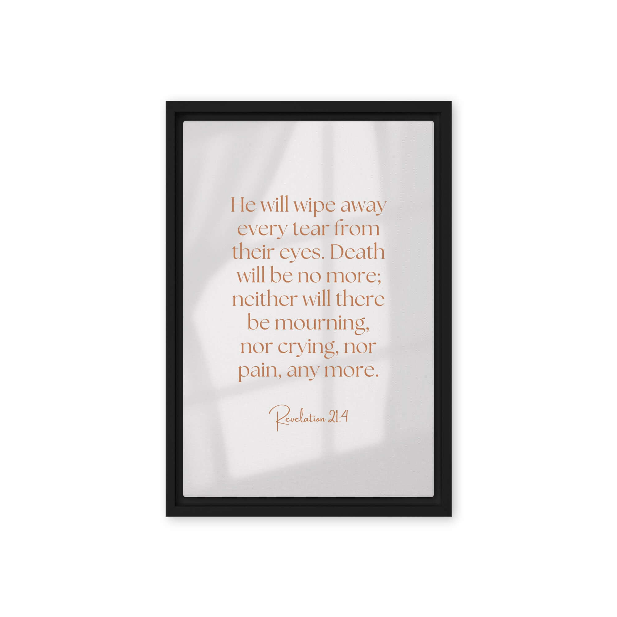 Revelation 21:4 Bible Verse, He will wipe Framed Canvas Print Wall Art Black 12″×18″