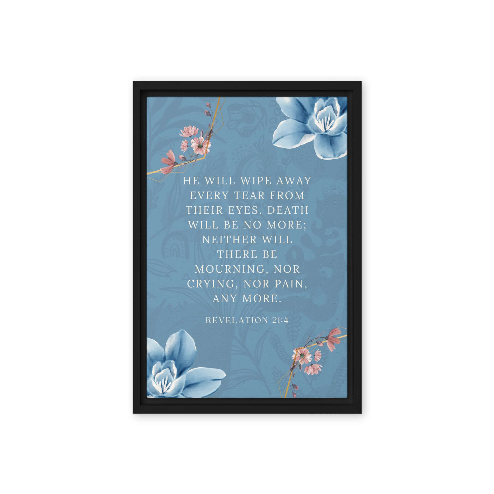 Revelation 21:4 Bible Verse, every tear Framed Canvas Print Wall Art Black 12″×18″