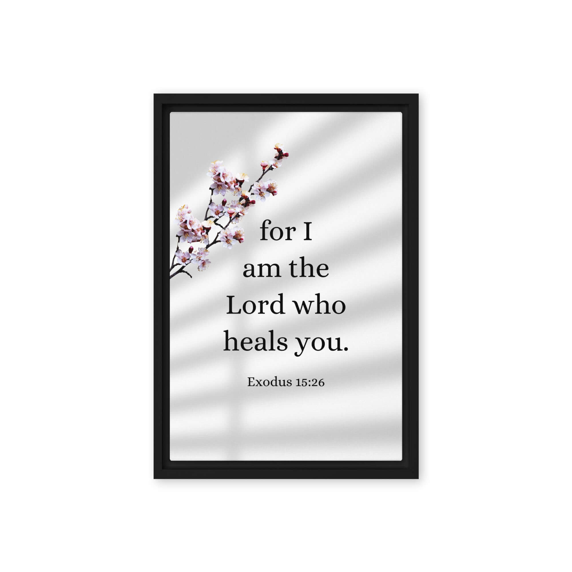 Exodus 15:26 Bible Verse, diligently listen Framed Canvas Print Wall Art Black 12″×18″