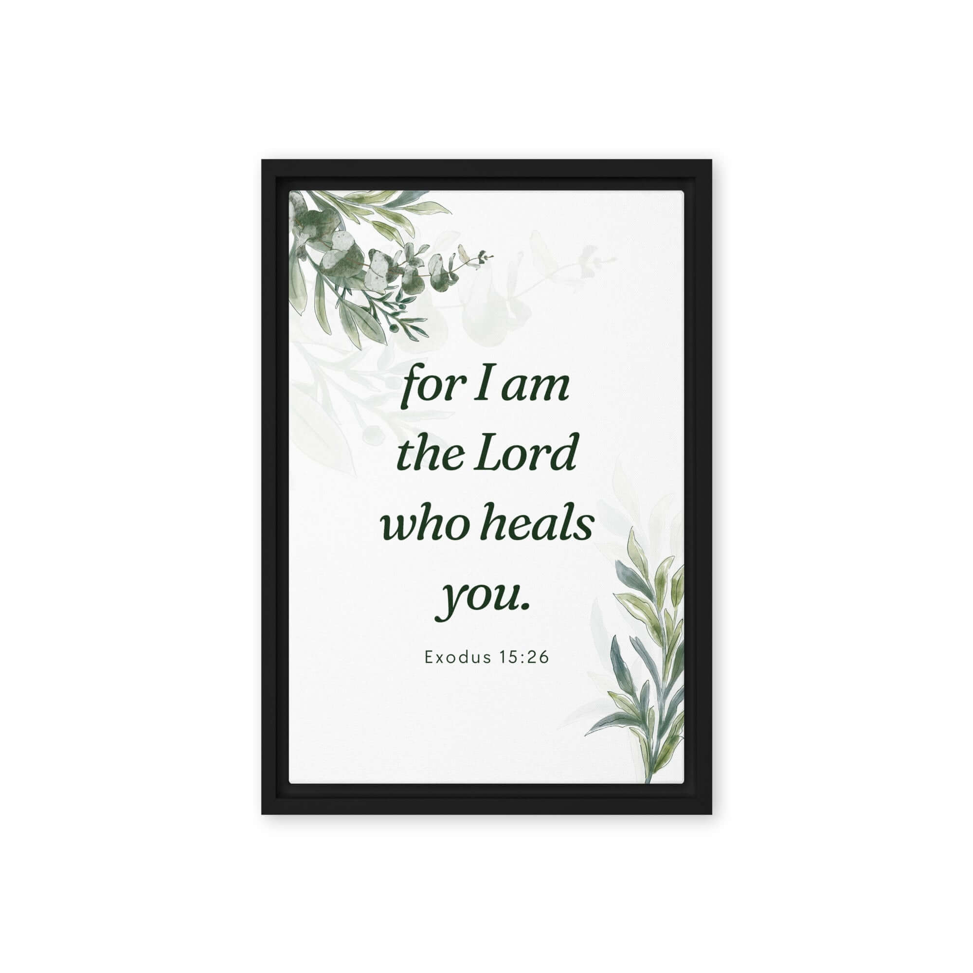 Exodus 15:26 Bible Verse, Gods voice Framed Canvas Print Wall Art Black 12″×18″
