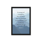 Joshua 1:9 Bible Verse, Courageous Framed Canvas Print Wall Art Black 12″×18″