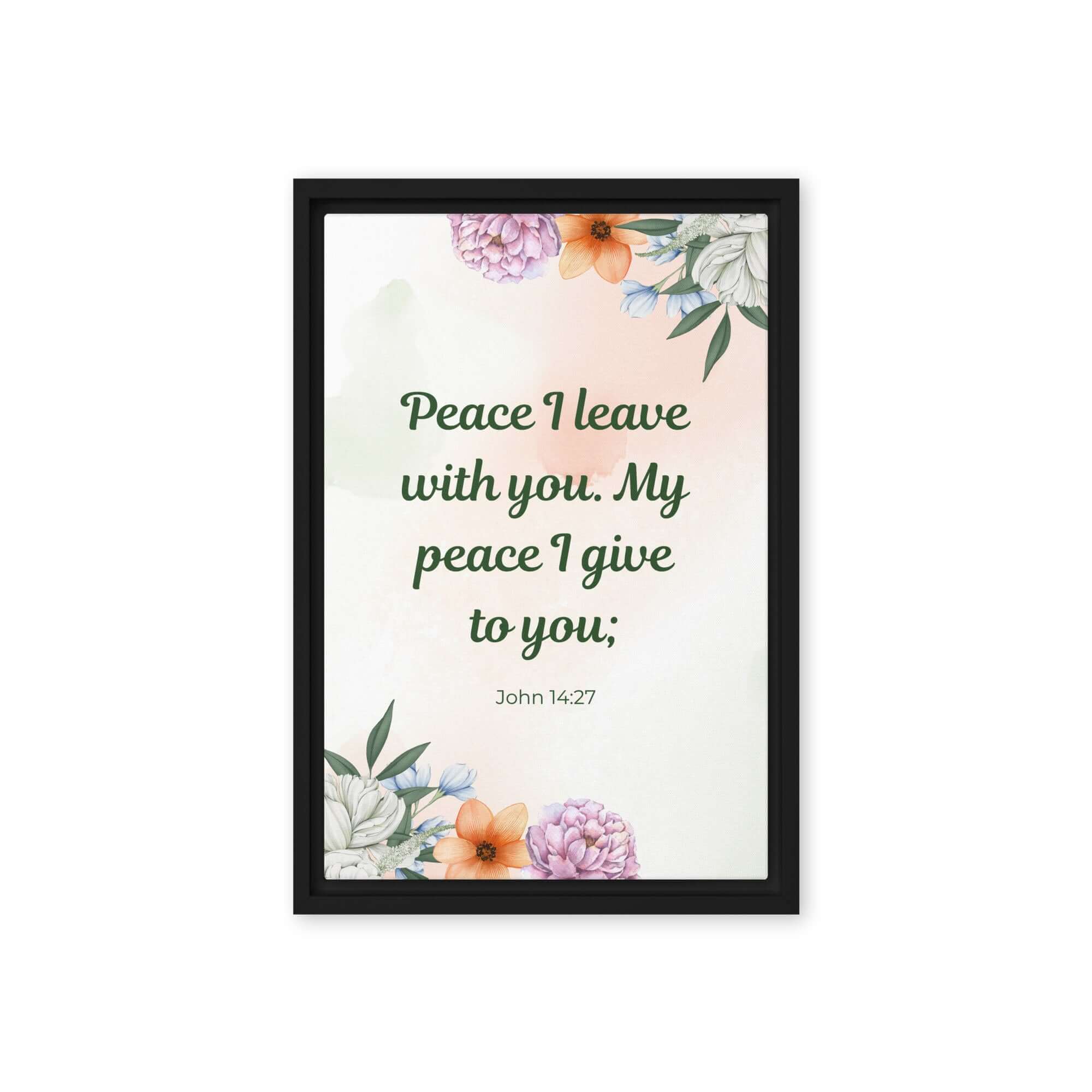 John 14:27 Bible Verse, with you Framed Canvas Print Wall Art Black 12″×18″