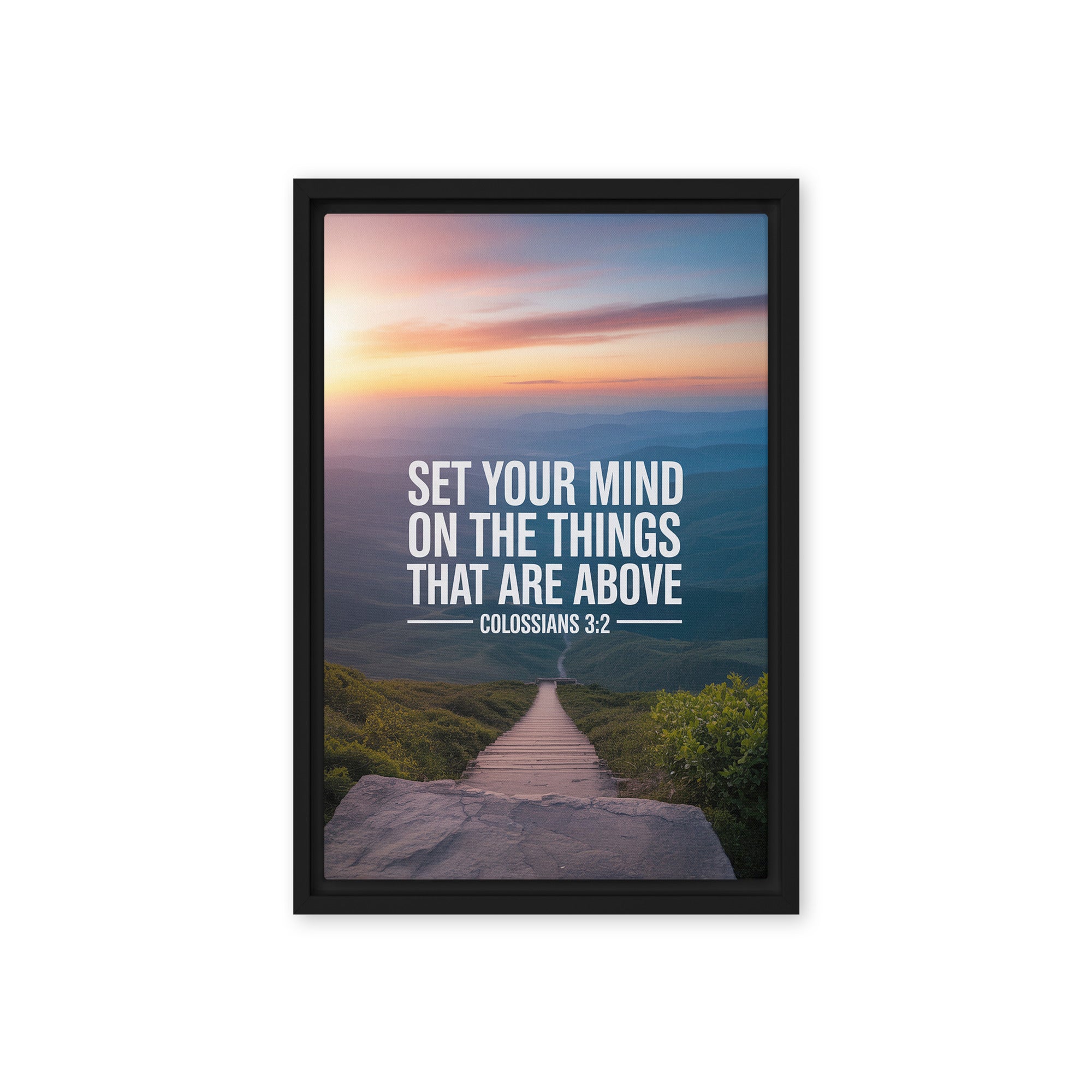 Colossians 3:2 Bible Verse your mind Framed Canvas Black 12″×18″