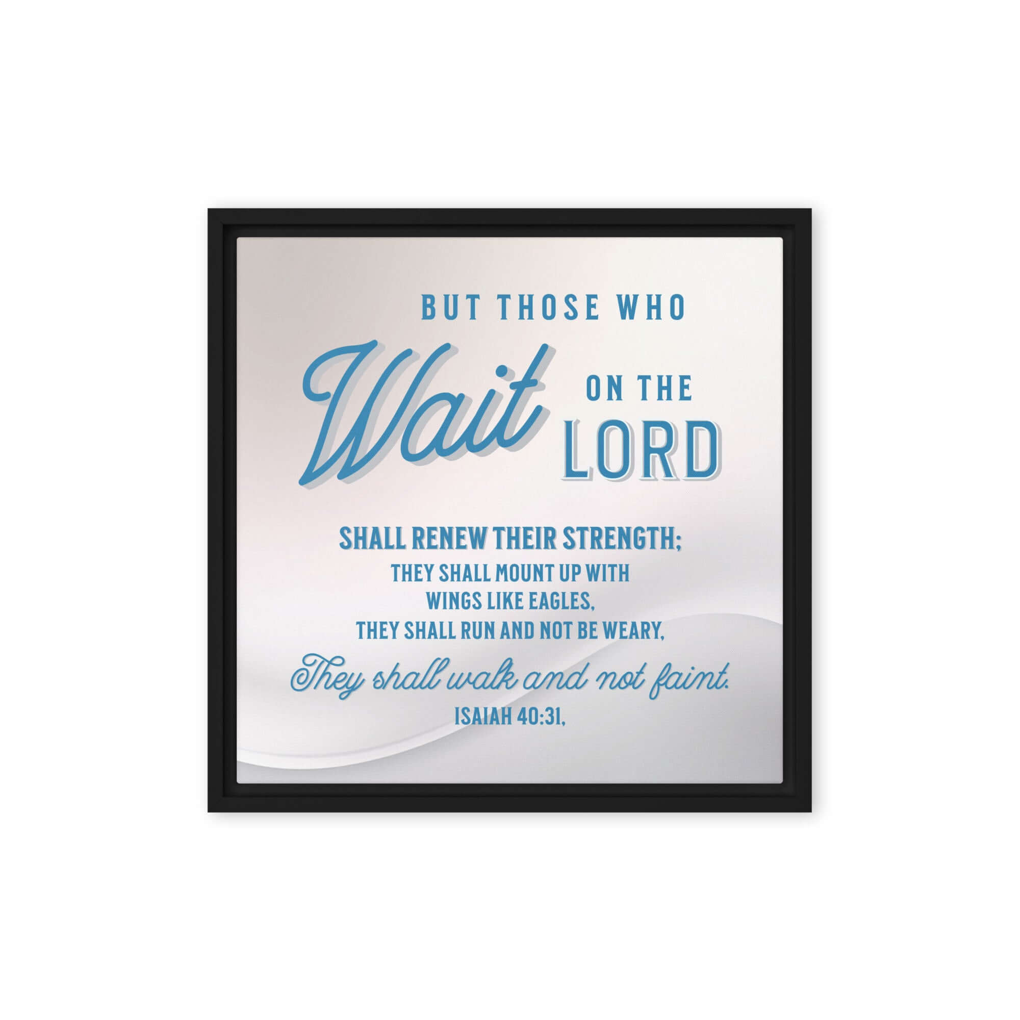 Isaiah 40:31 Bible Verse, Wings like Eagles Framed Canvas Print Wall Art Black 16″×16″
