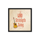 Exodus 15:2 Bible Verse, The LORD is my strength Framed Canvas Print Wall Art Black 16″×16″