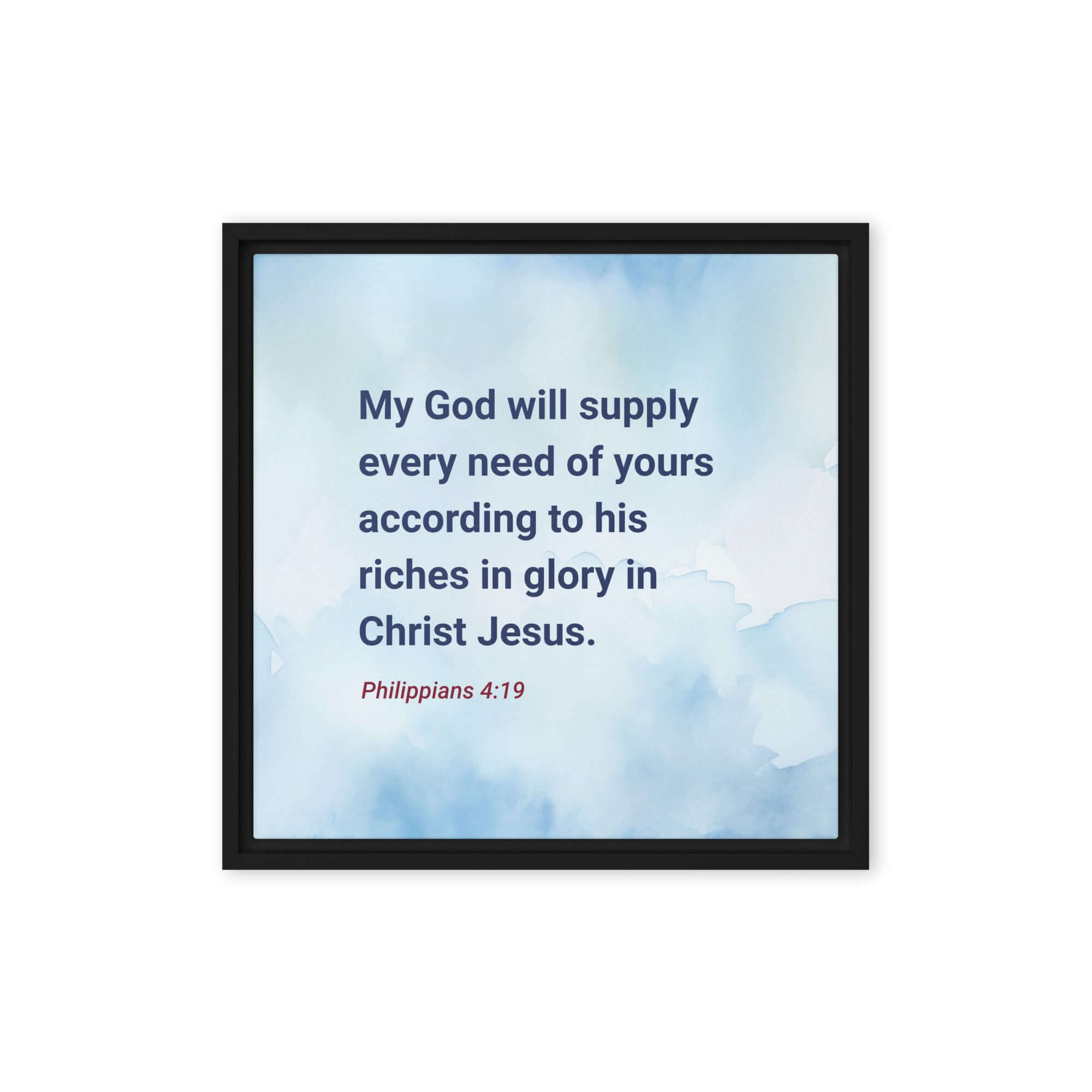 Philippians 4:19 Bible Verse, God will supply Framed Canvas Print Wall Art Black 16″×16″