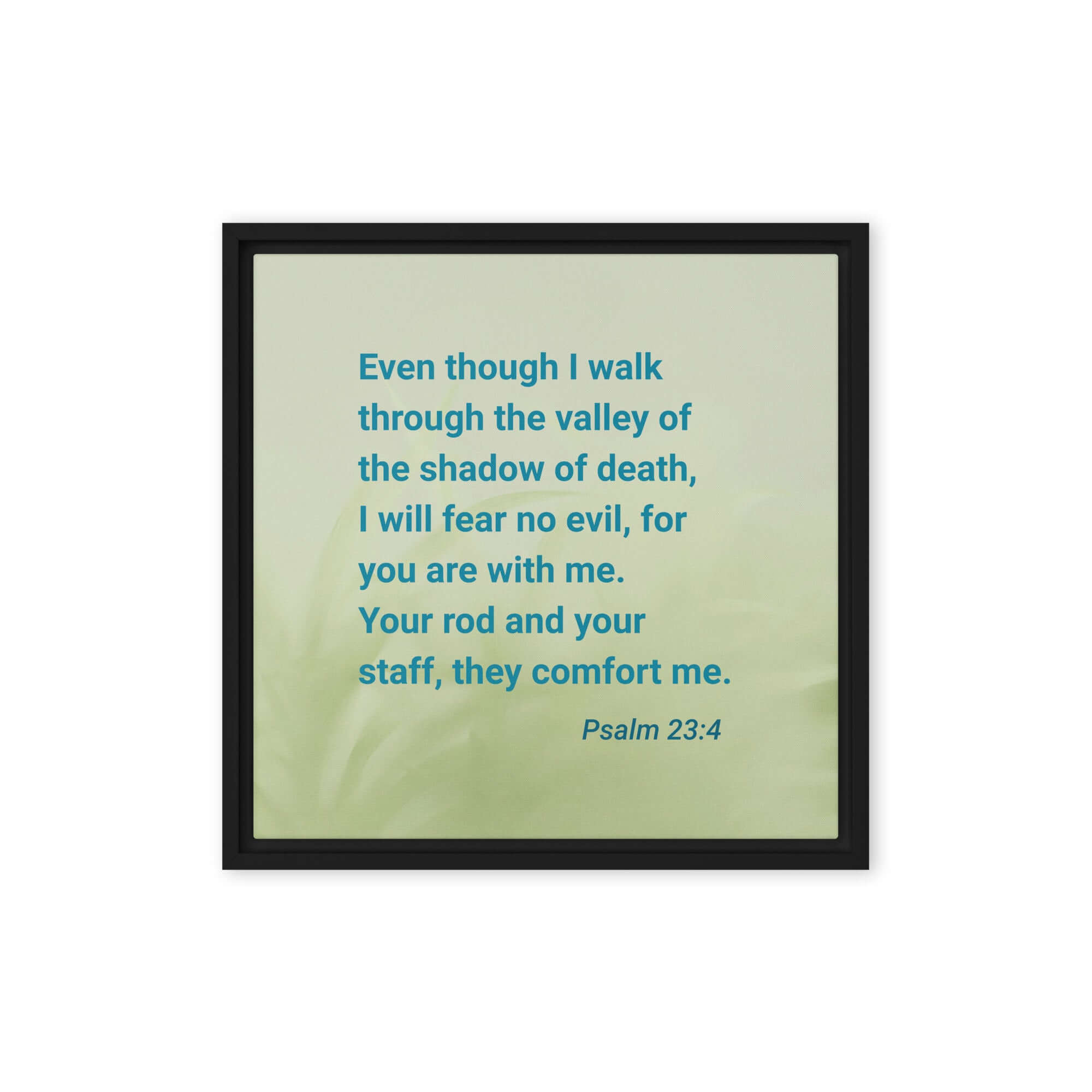Psalm 23:4 Bible Verse, fear no evil Framed Canvas Print Wall Art Black 16″×16″