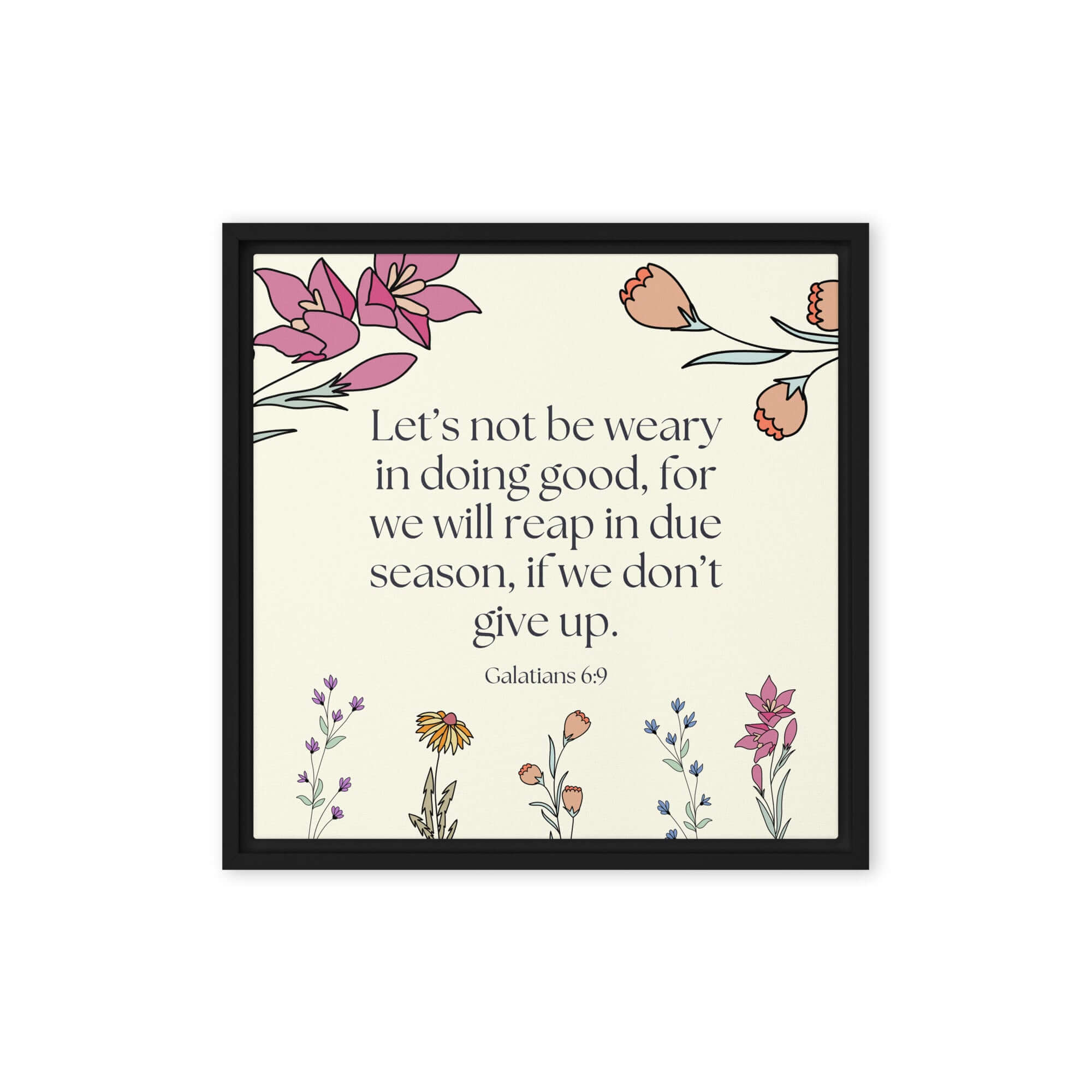 Galatians 6:9 Bible Verse, in doing good Framed Canvas Print Wall Art Black 16″×16″