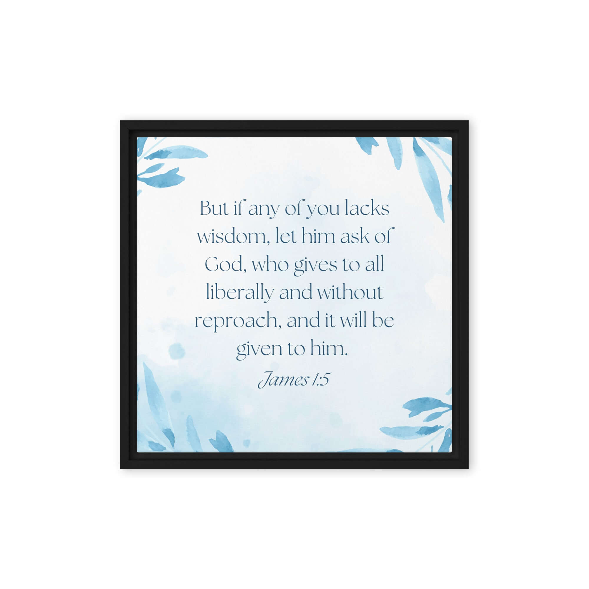 James 1:5 Bible Verse, lacks wisdom Framed Canvas Print Wall Art Black 16″×16″
