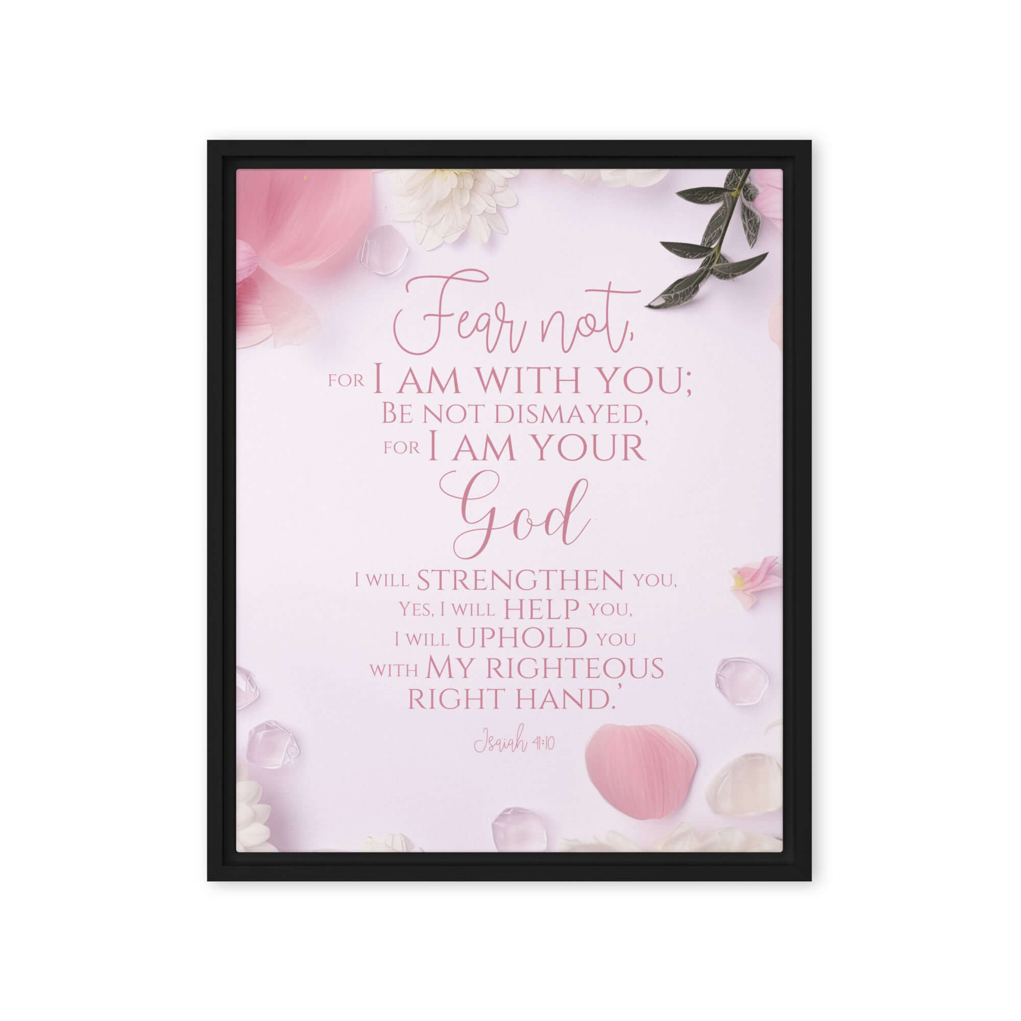 Isaiah 41:10 Bible Verse, God will strengthen you Framed Canvas Print Wall Art Black 16″×20″