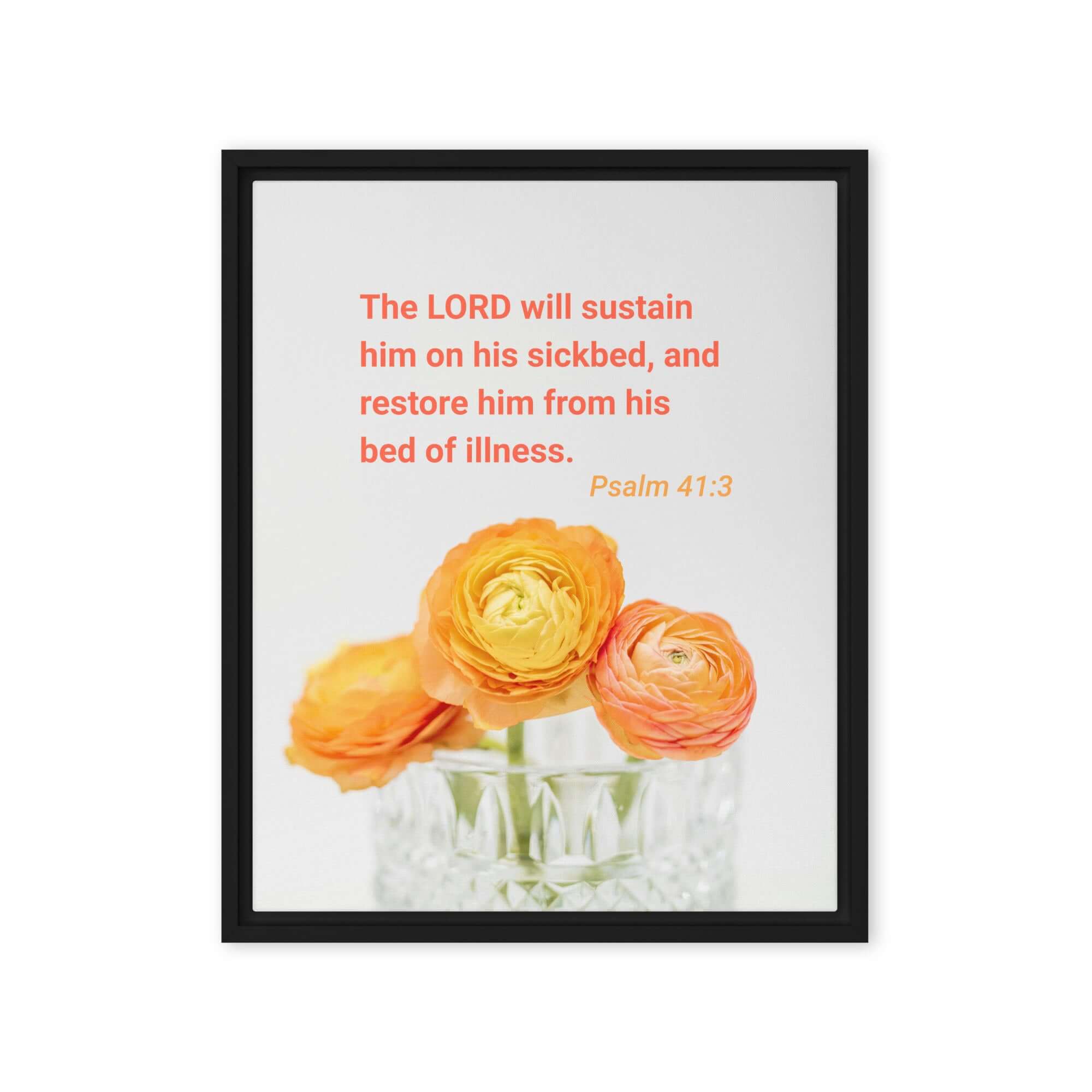 Psalm 41:3 Bible Verse, LORD will sustain Framed Canvas Print Wall Art Black 16″×20″