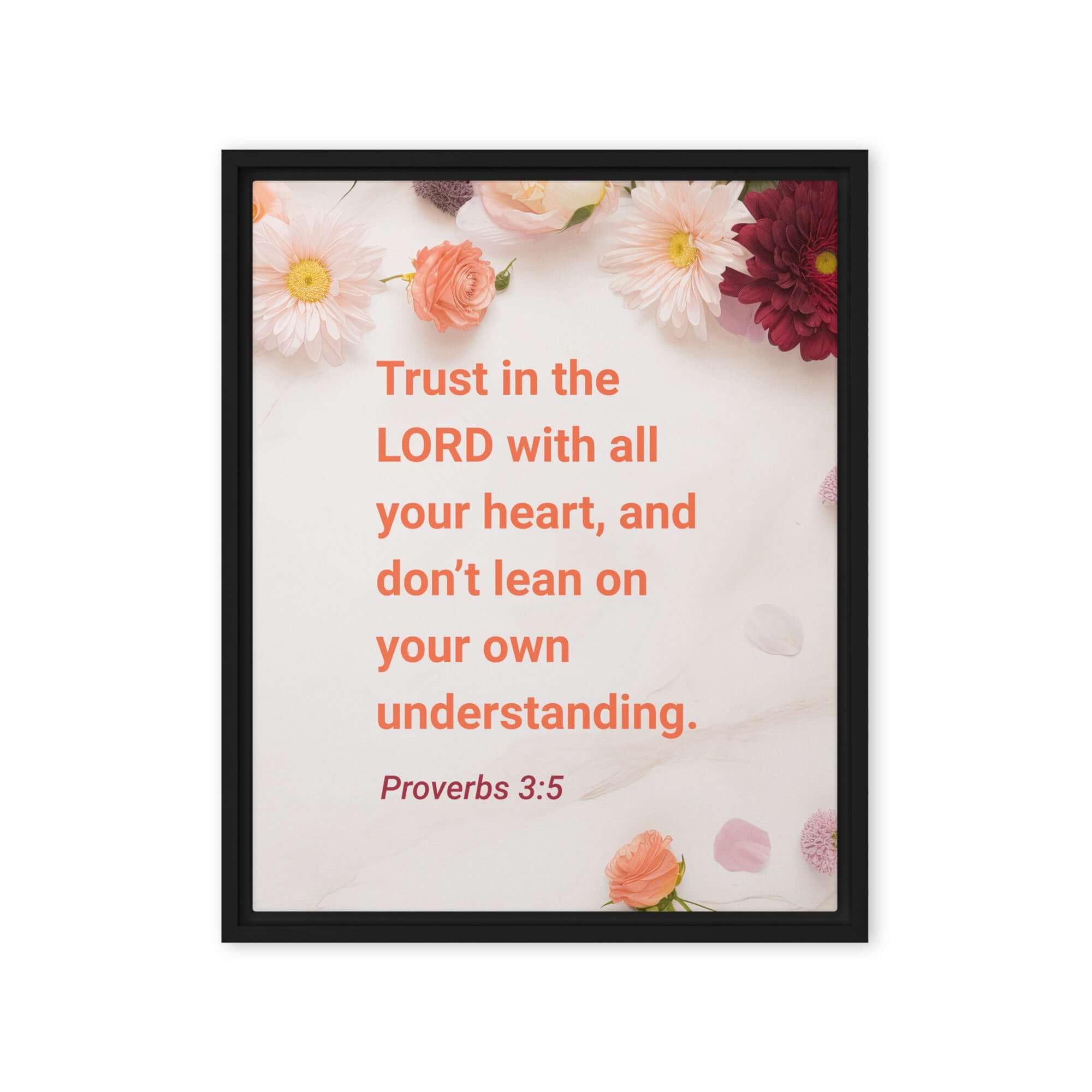 Proverbs 3:5 Bible Verse, Trust in the LORD Framed Canvas Print Wall Art Black 16″×20″