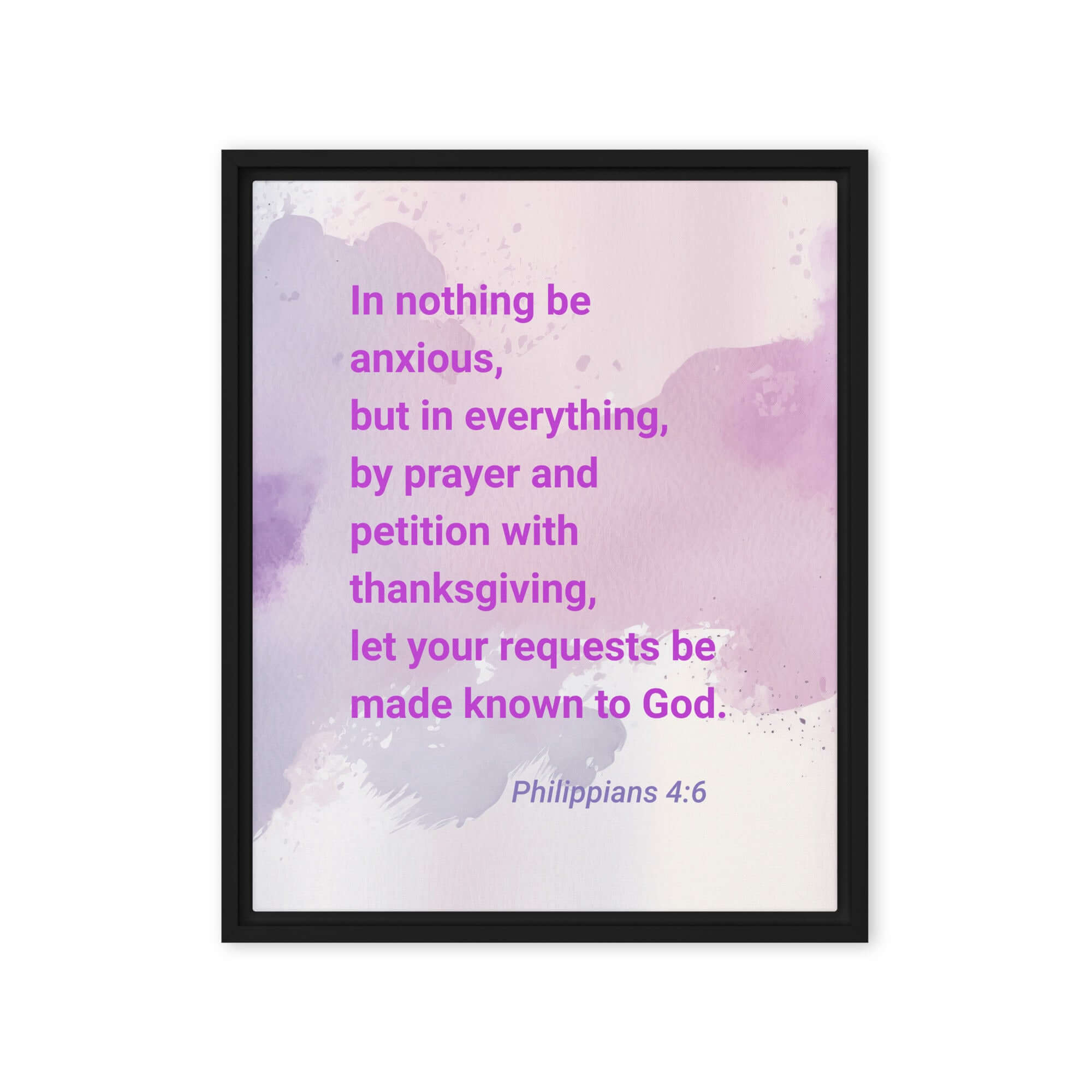 Philippians 4:6 Bible Verse, Prayer and Petition Framed Canvas Print Wall Art Black 16″×20″