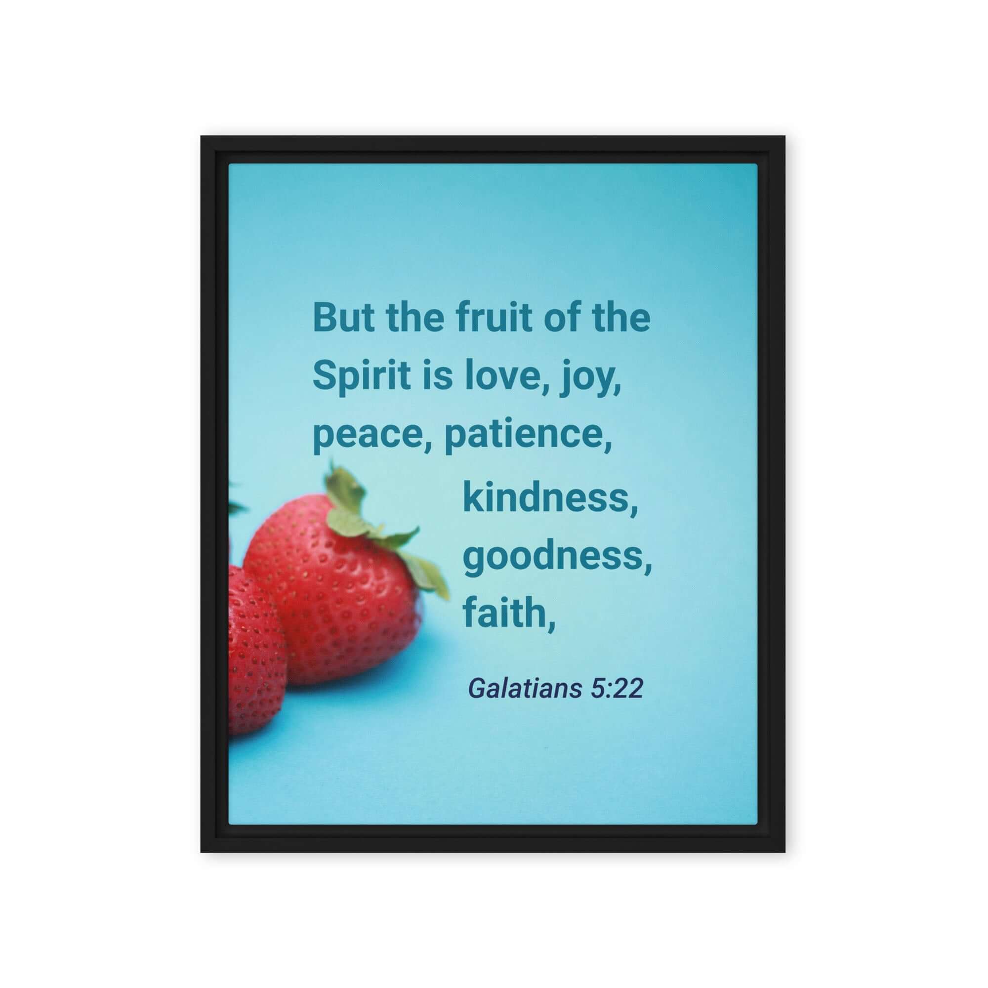 Galatians 5:22 Bible Verse, fruit of the Spirit Framed Canvas Print Wall Art Black 16″×20″