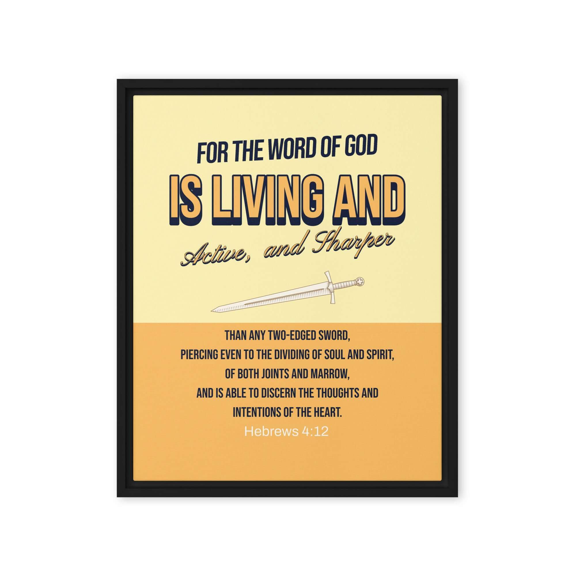 Hebrews 4:12 Bible Verse, living and active Framed Canvas Print Wall Art Black 16″×20″