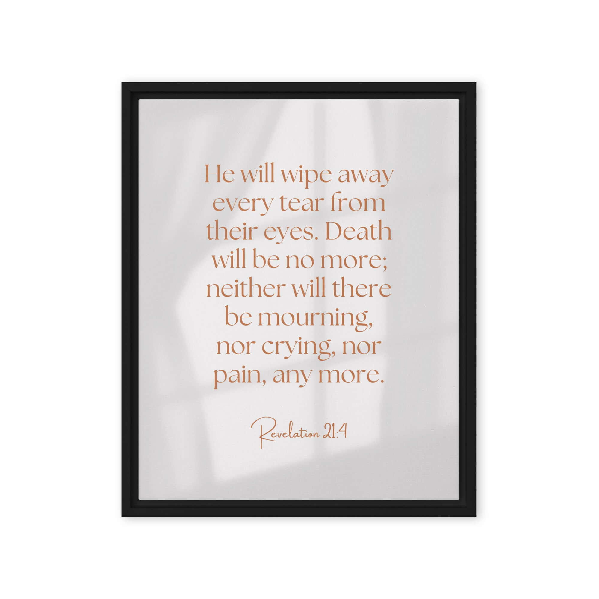 Revelation 21:4 Bible Verse, He will wipe Framed Canvas Print Wall Art Black 16″×20″