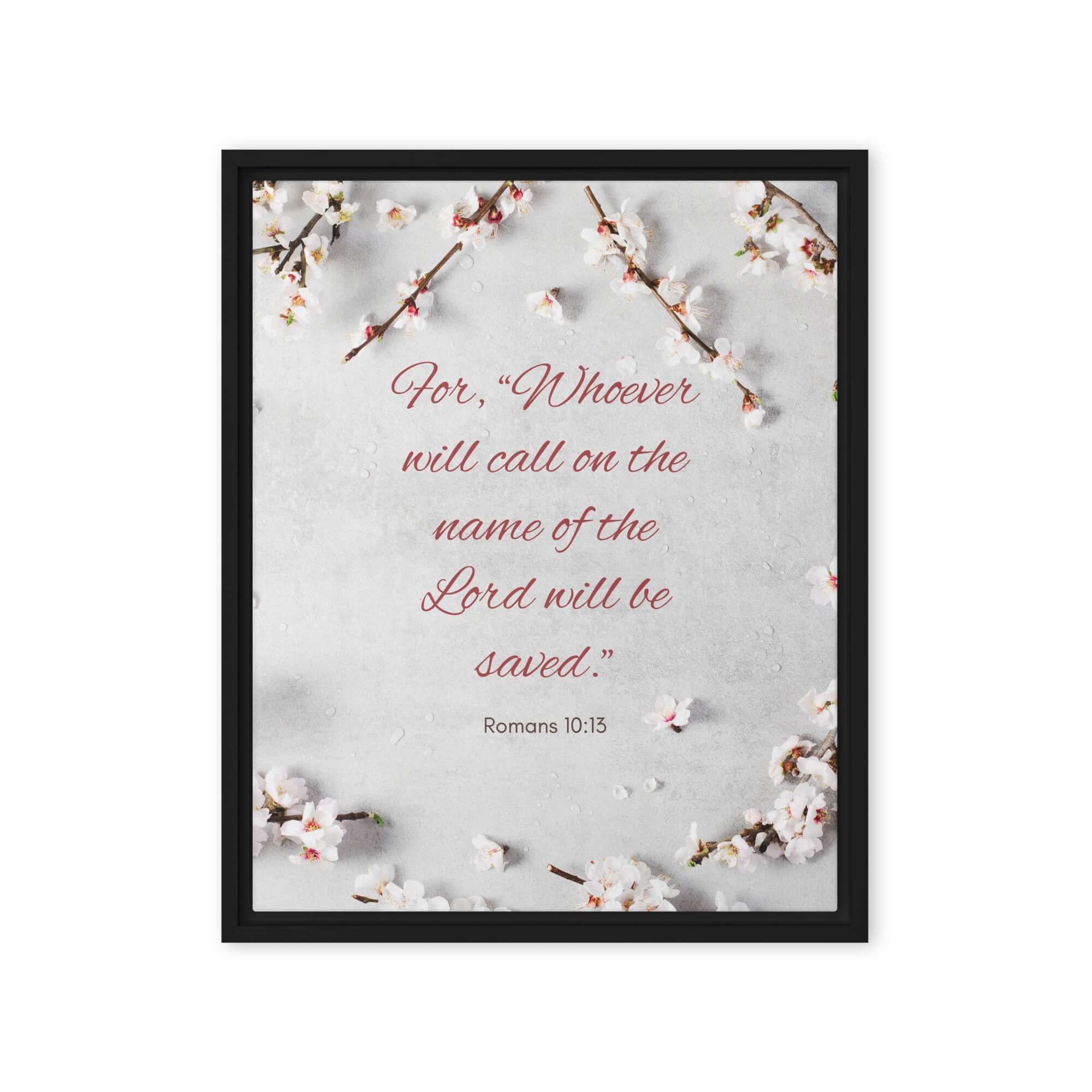 Romans 10:13 Bible Verse, the Lord Framed Canvas Print Wall Art Black 16″×20″