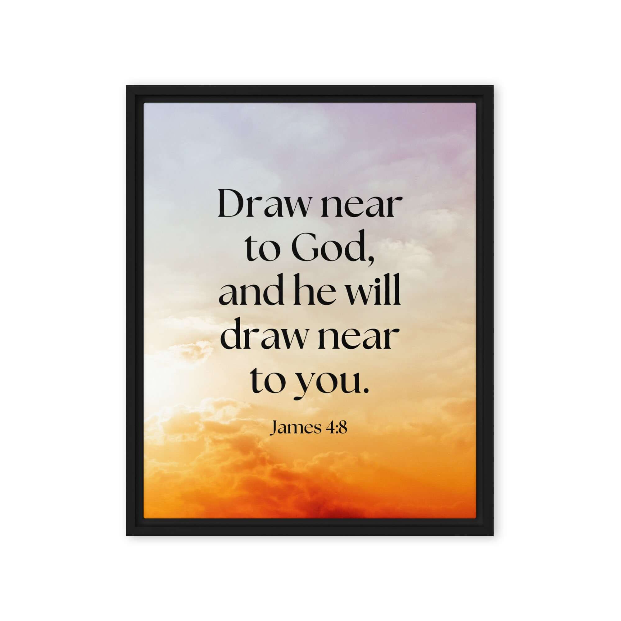 James 4:8 Bible Verse, he will draw Framed Canvas Print Wall Art Black 16″×20″