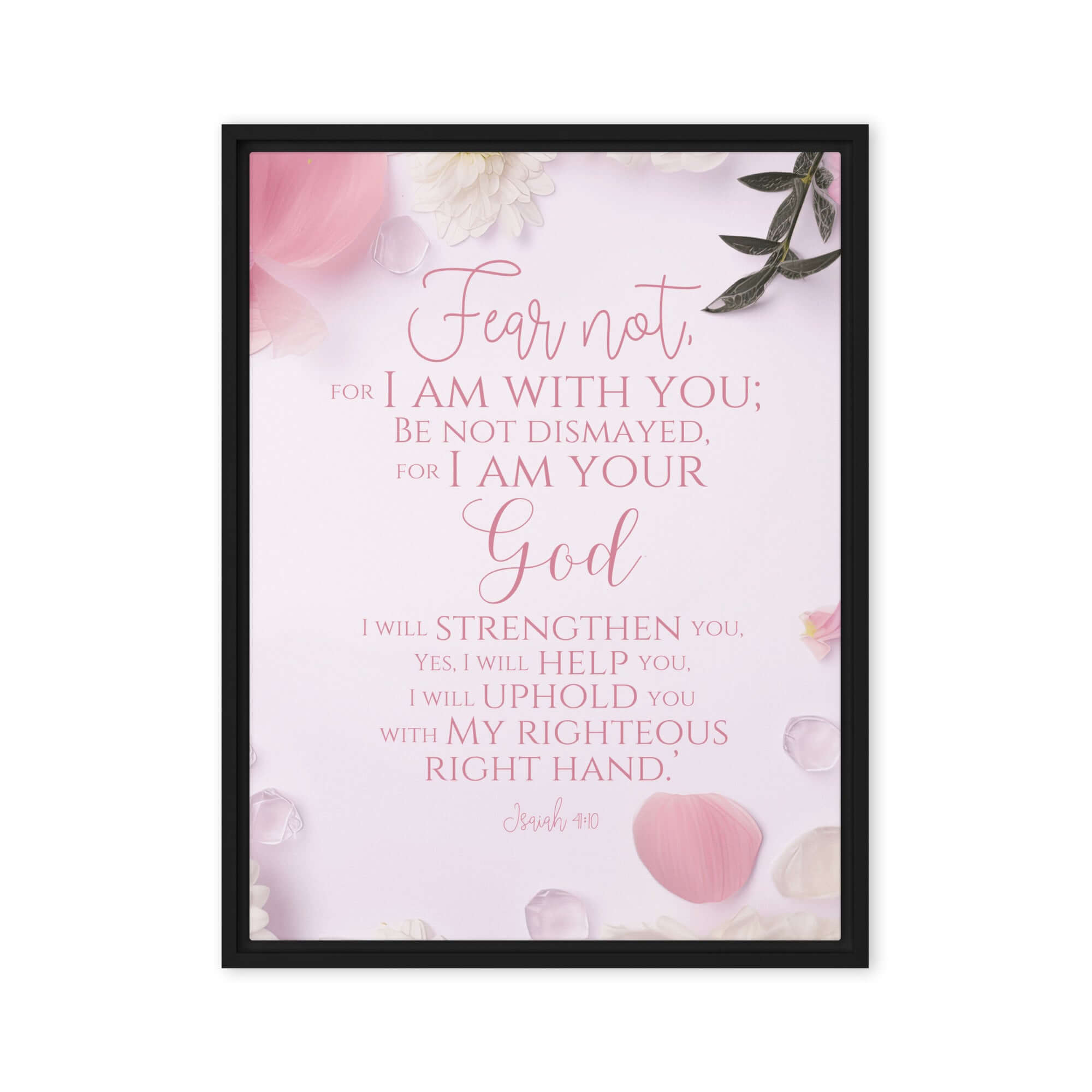 Isaiah 41:10 Bible Verse, God will strengthen you Framed Canvas Print Wall Art Black 18″×24″