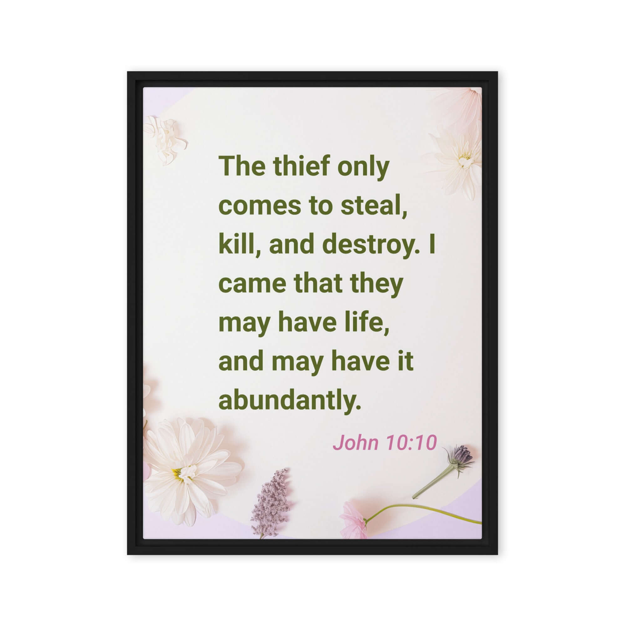 John 10:10 Bible Verse, Abundant Life Framed Canvas Print Wall Art Black 18″×24″