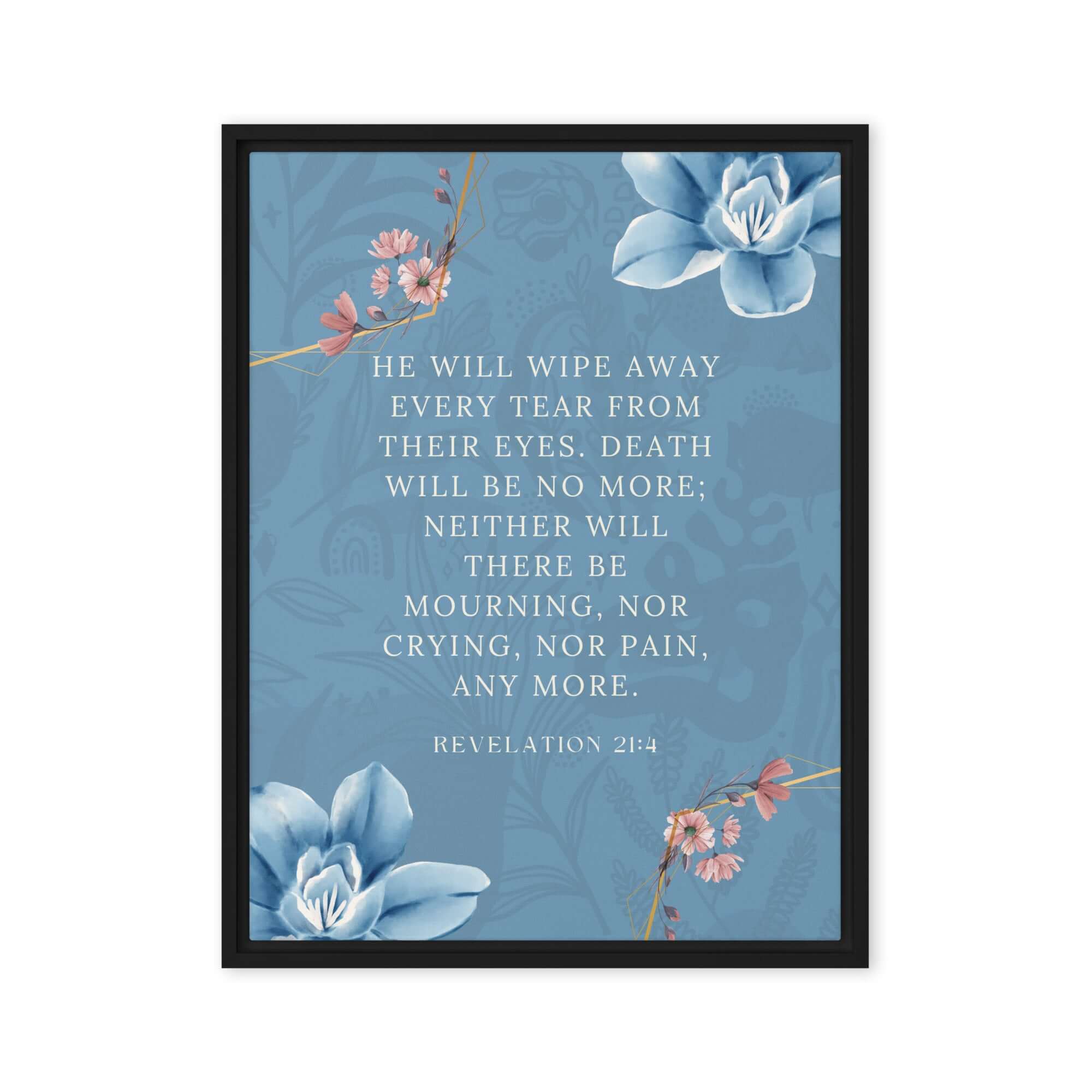 Revelation 21:4 Bible Verse, every tear Framed Canvas Print Wall Art Black 18″×24″