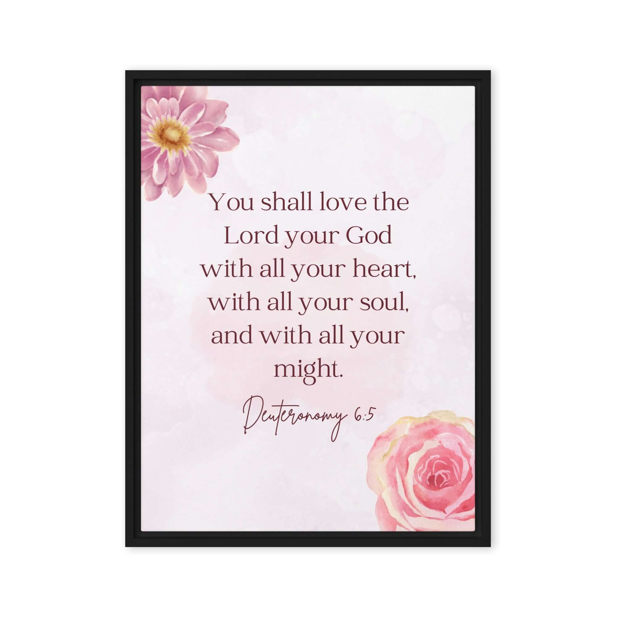 Deuteronomy 6:5 Bible Verse, the Lord Framed Canvas Print Wall Art Black 18″×24″
