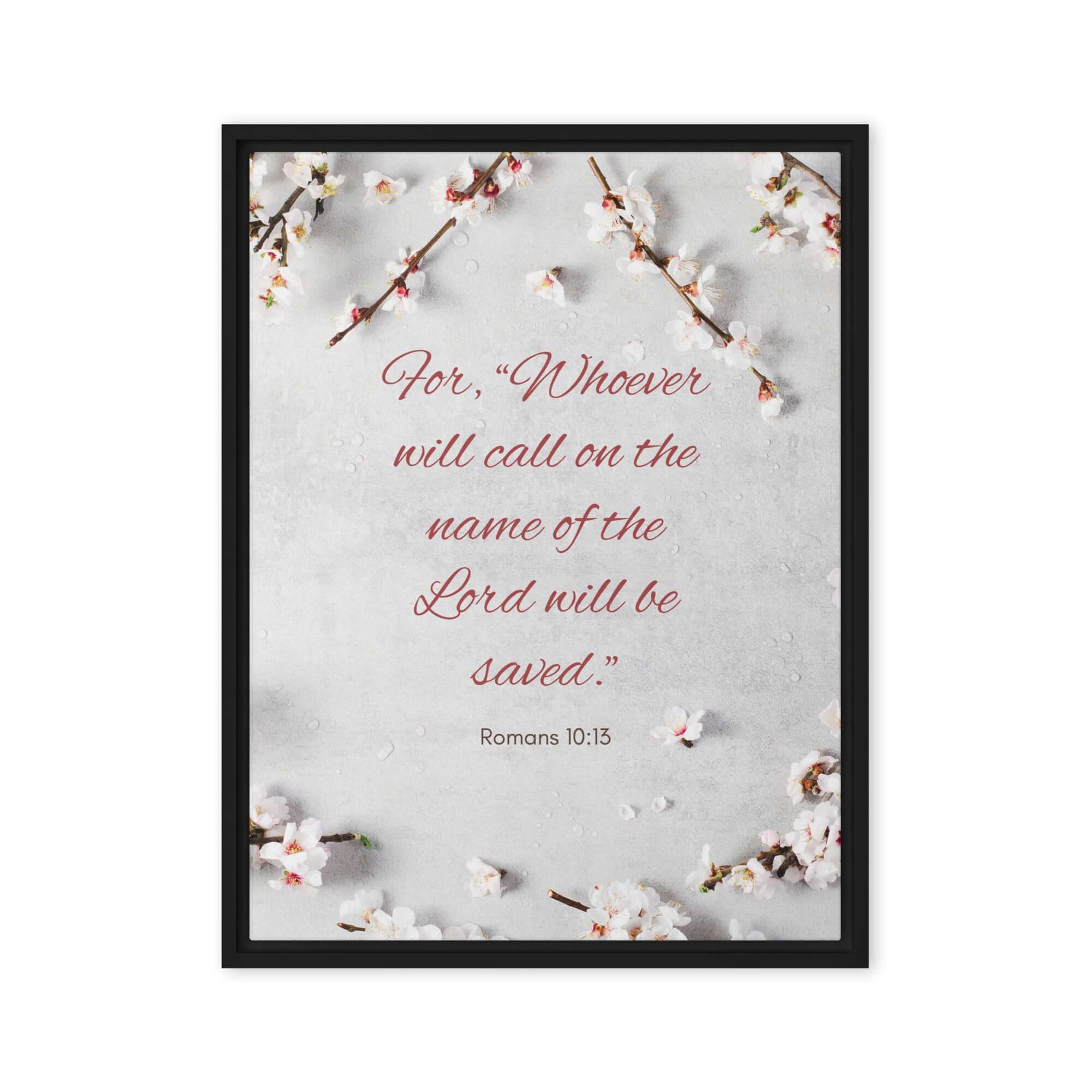 Romans 10:13 Bible Verse, the Lord Framed Canvas Print Wall Art Black 18″×24″