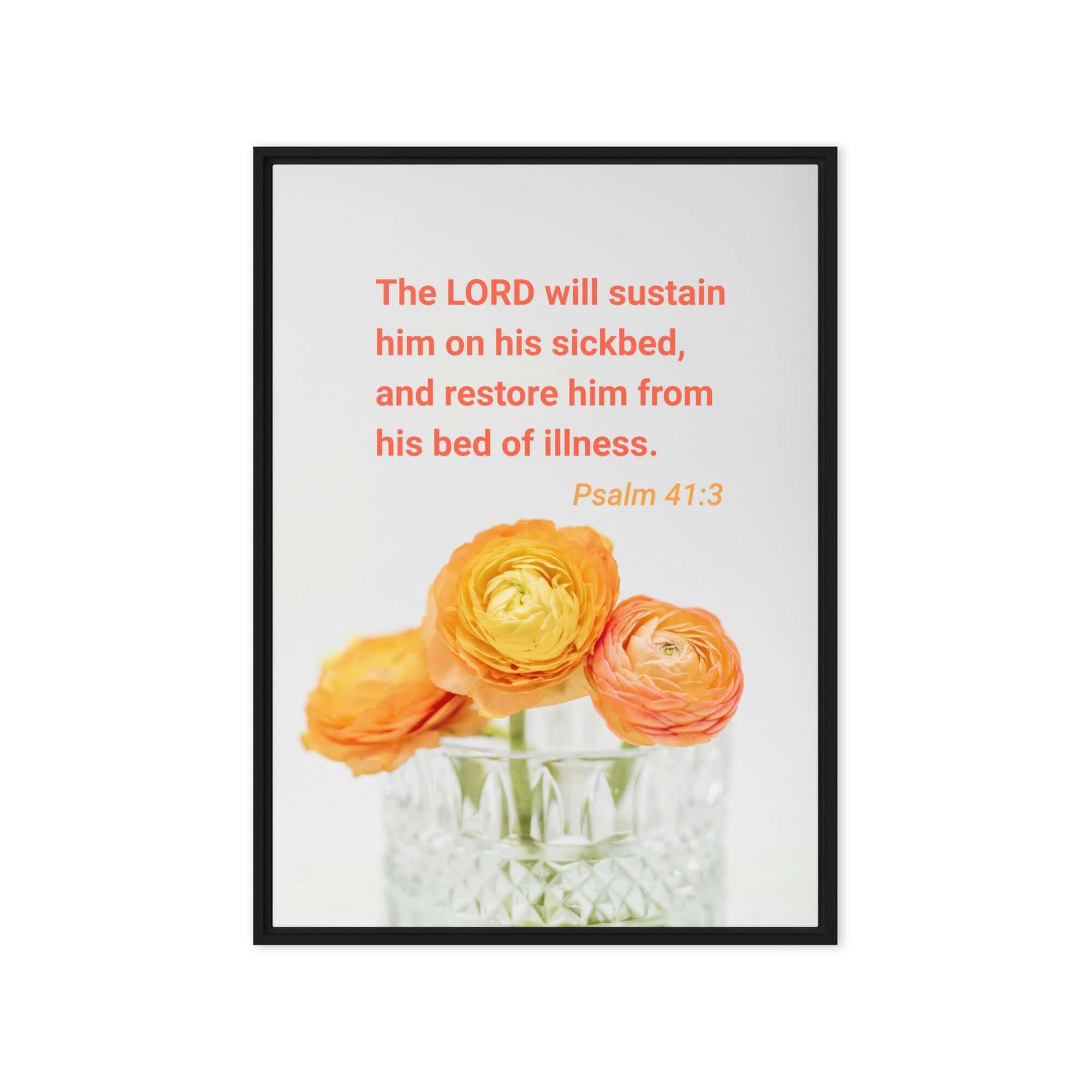 Psalm 41:3 Bible Verse, LORD will sustain Framed Canvas Print Wall Art Black 20″×28″