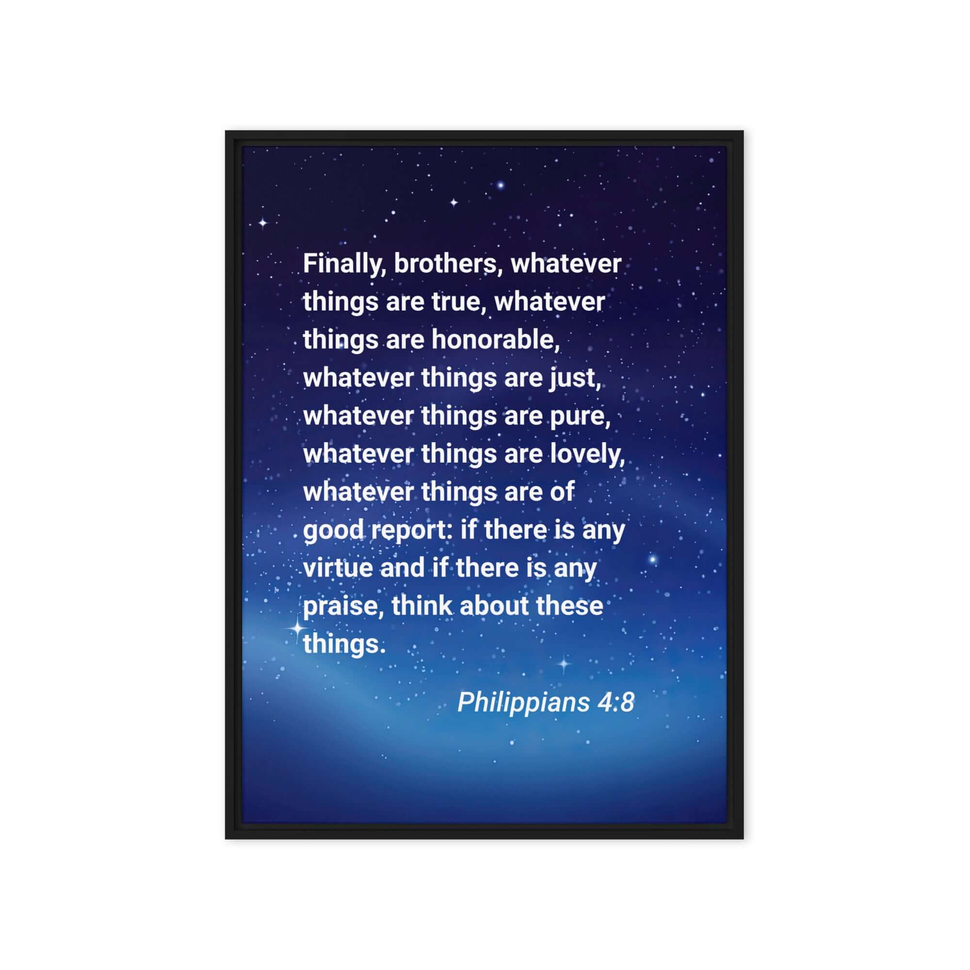 Philippians 4:8 Bible Verse, Think these things Framed Canvas Print Wall Art Black 20″×28″