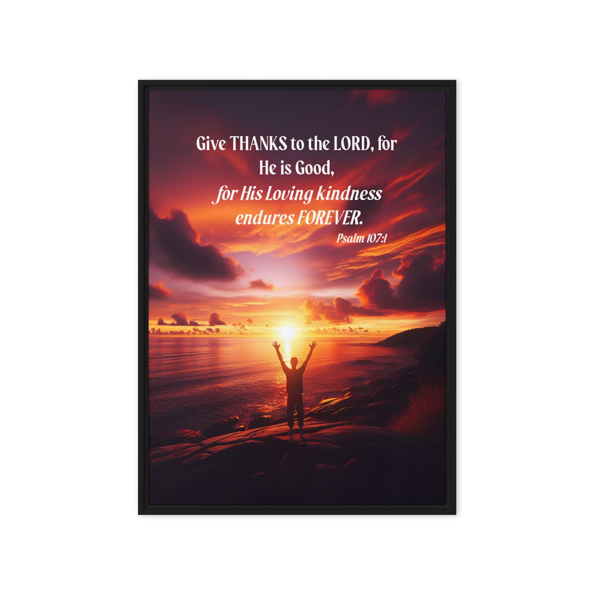 Psalm 107:1 Bible Verse, Give Thanks to the Lord Framed Canvas Print Wall Art Black 20″×28″