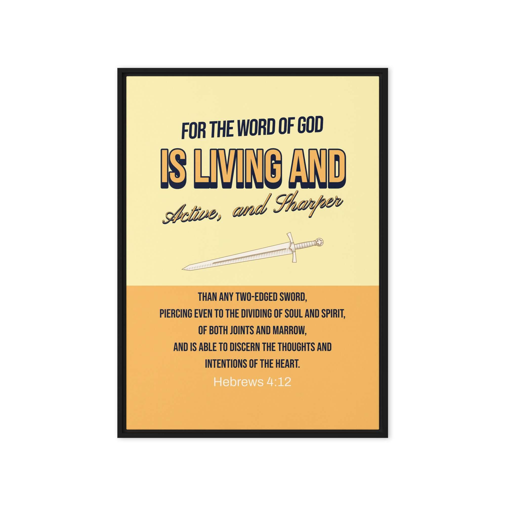 Hebrews 4:12 Bible Verse, living and active Framed Canvas Print Wall Art Black 20″×28″