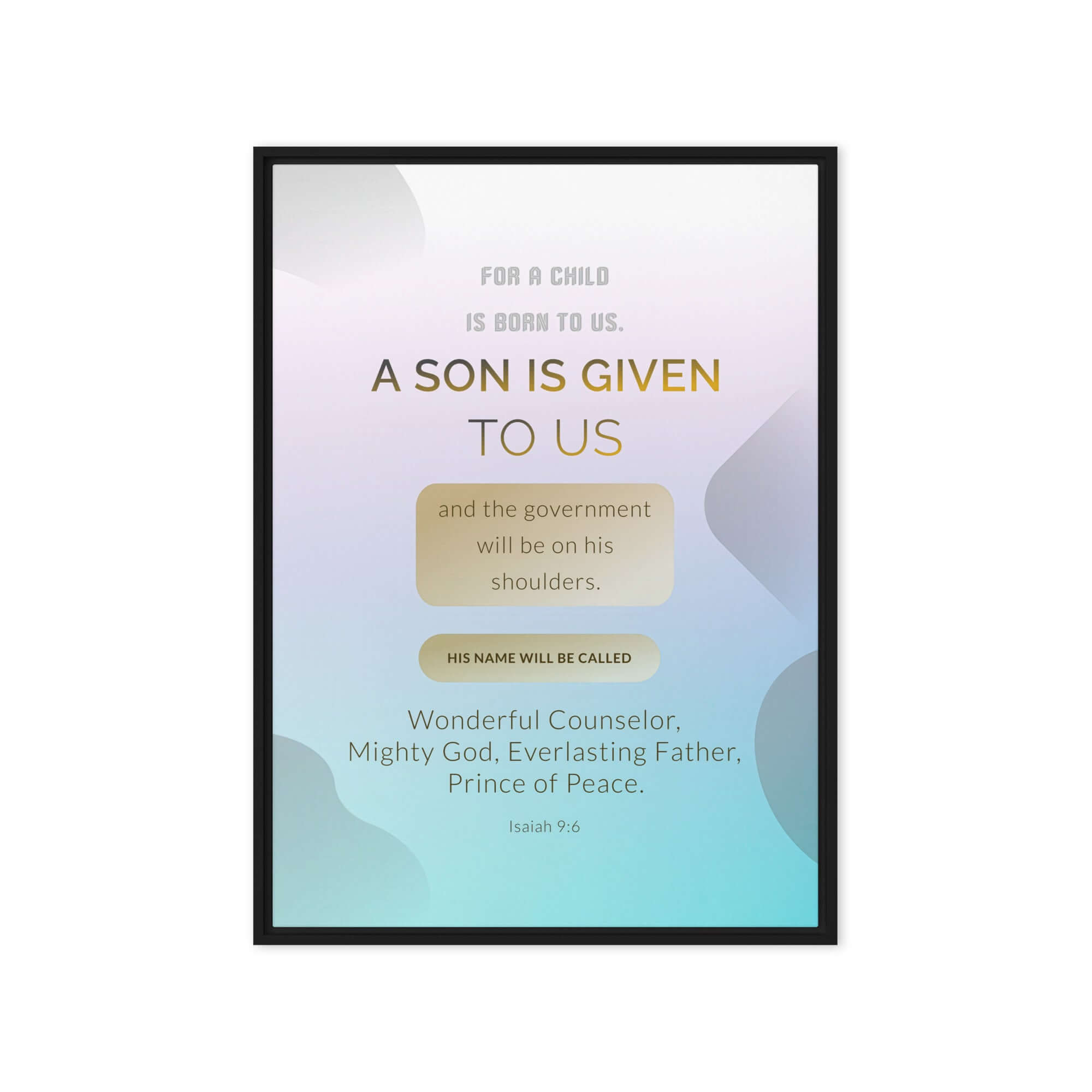 Isaiah 9:6 Bible Verse, Wonderful Counselor Framed Canvas Print Wall Art Black 20″×28″