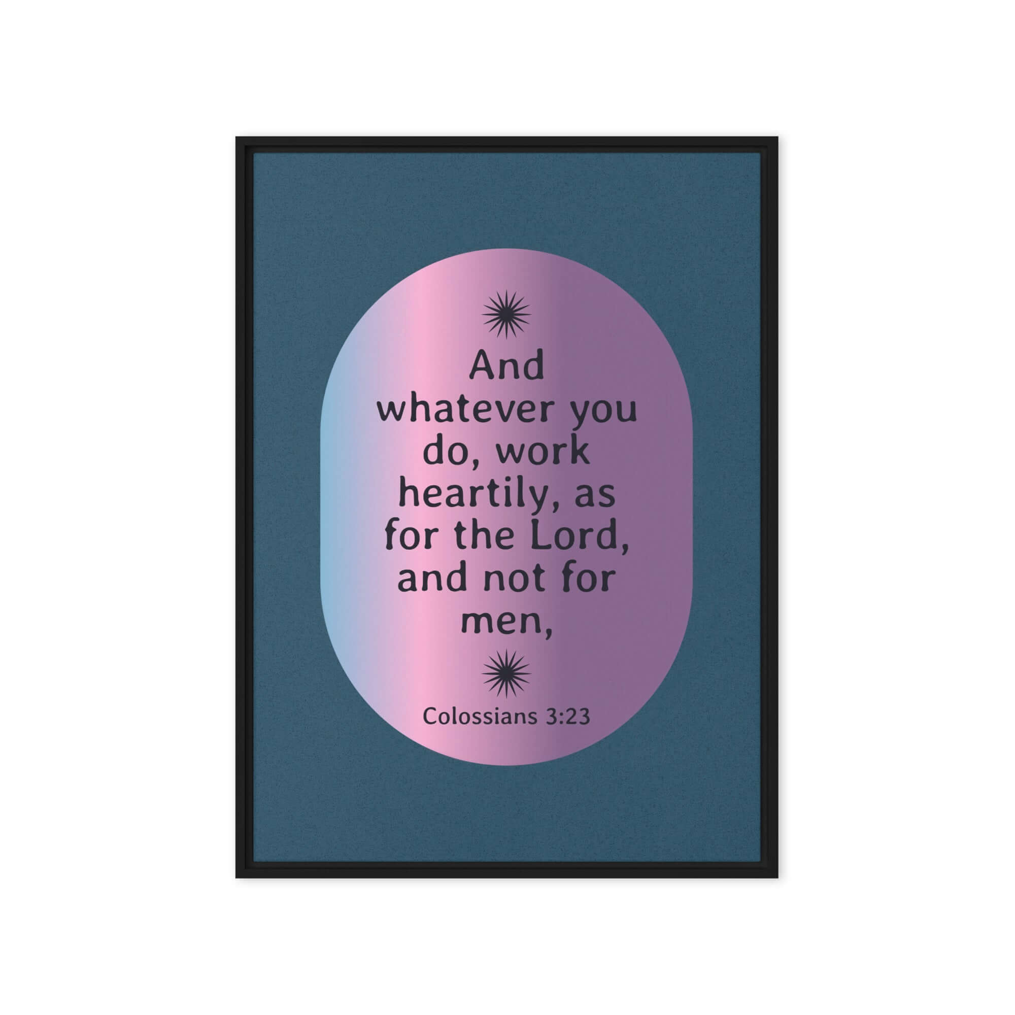 Colossians 3:23 Bible Verse, work heartily Framed Canvas Print Wall Art Black 20″×28″