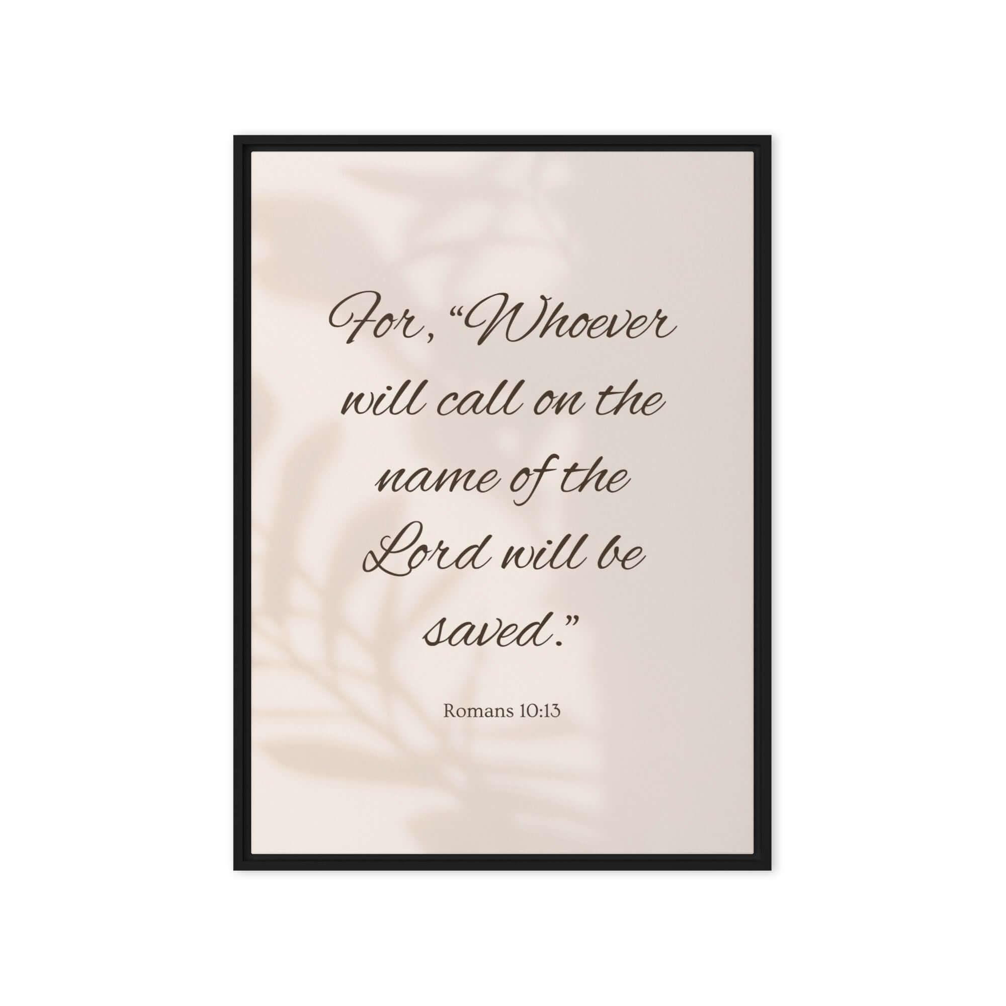 Romans 10:13 Bible Verse, Whoever Framed Canvas Print Wall Art Black 20″×28″